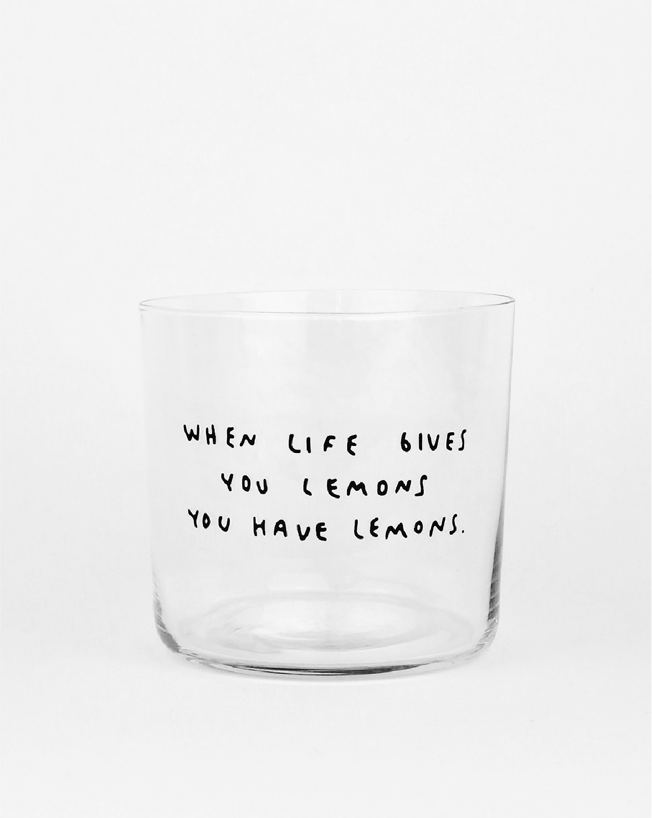 Trinkglas mit Spruch „When Life Gives You Lemons“, minimalistisches Designglas mit Typografie-Motiv