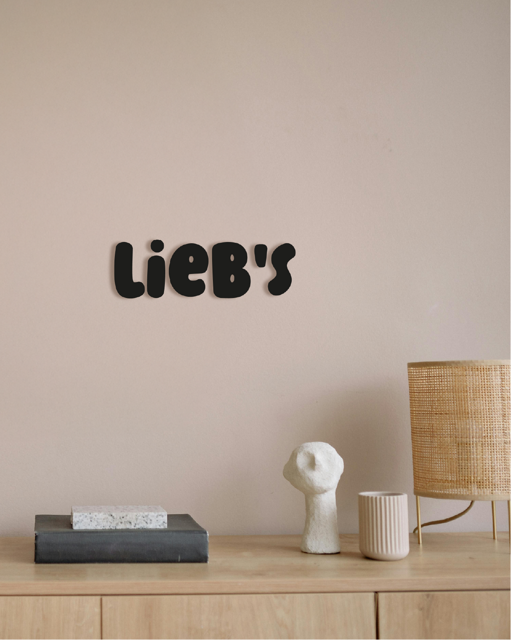 Lieb's Acryl-Schriftzug