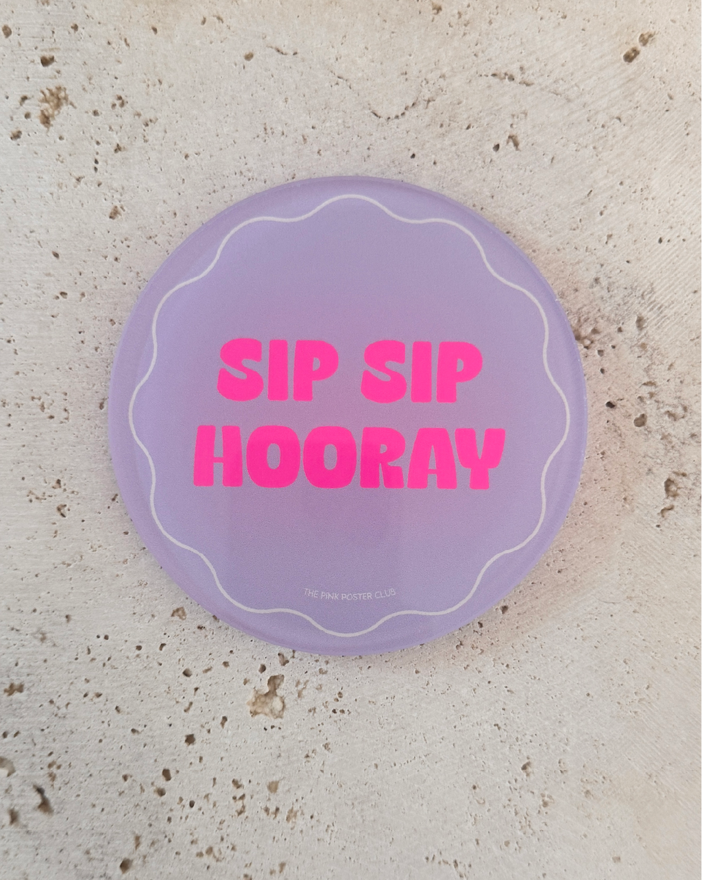 Sip Sip Hooray Neon Untersetzer aus Acryl