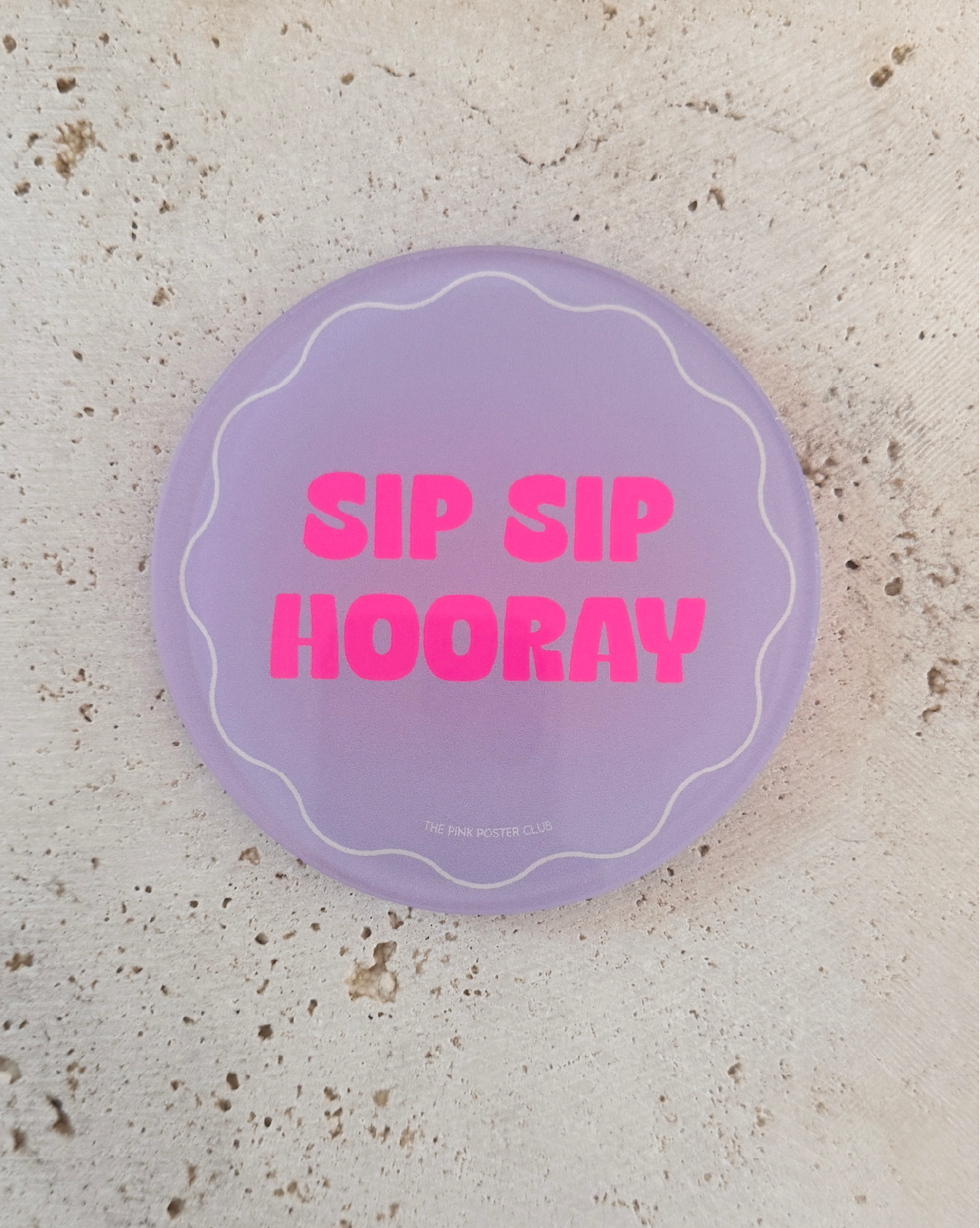 Sip Sip Hooray Neon Untersetzer aus Acryl