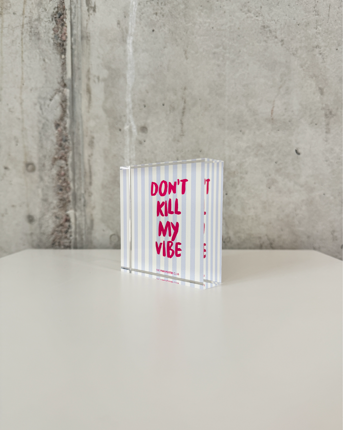 Don't Kill My Vibe Neon Acrylblock