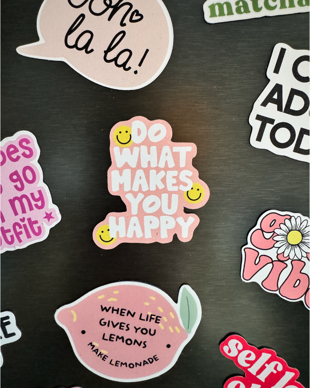 Do What Makes You Happy Magnet