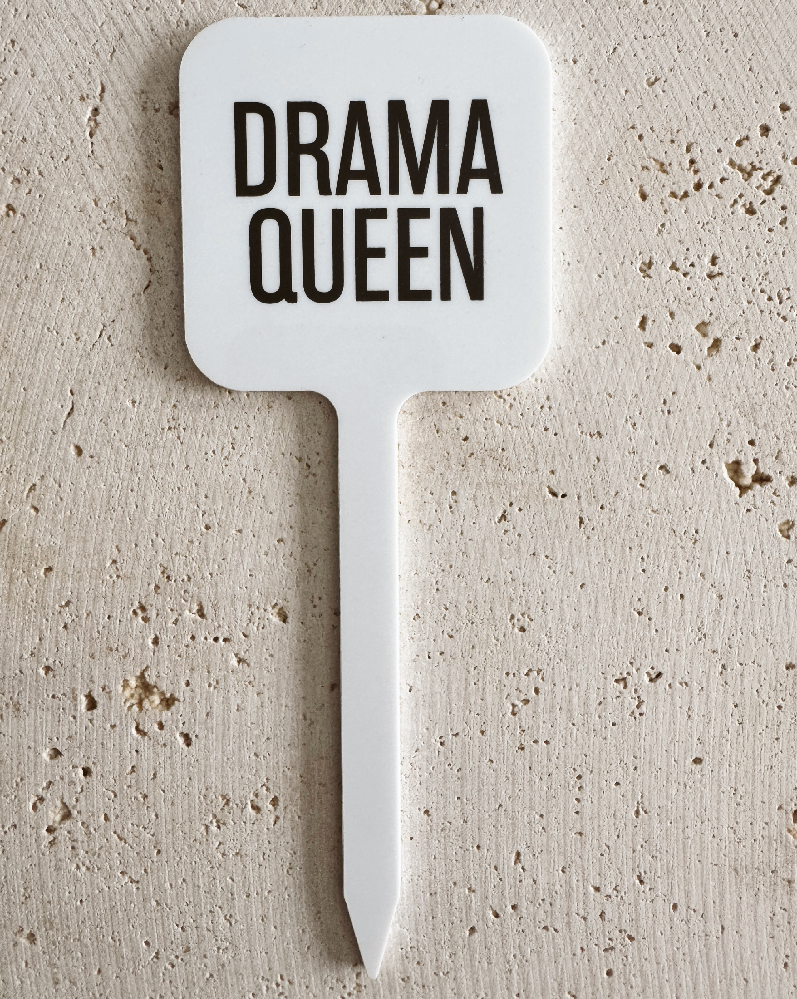 Drama Queen Pflanzenstecker aus Acryl