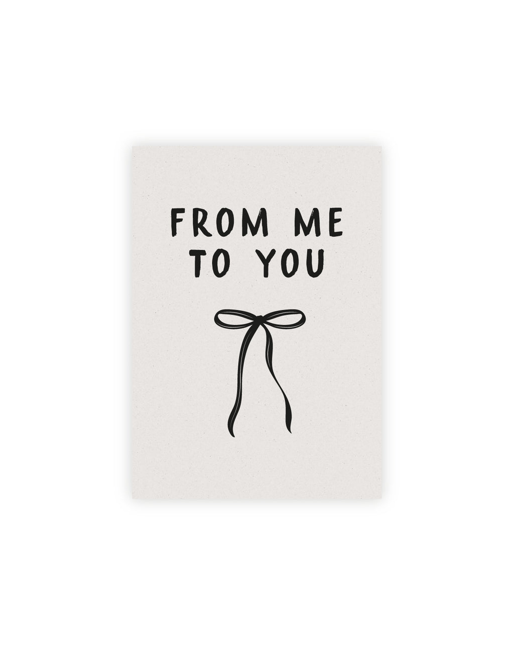 From Me To You Postkarte Graskarton