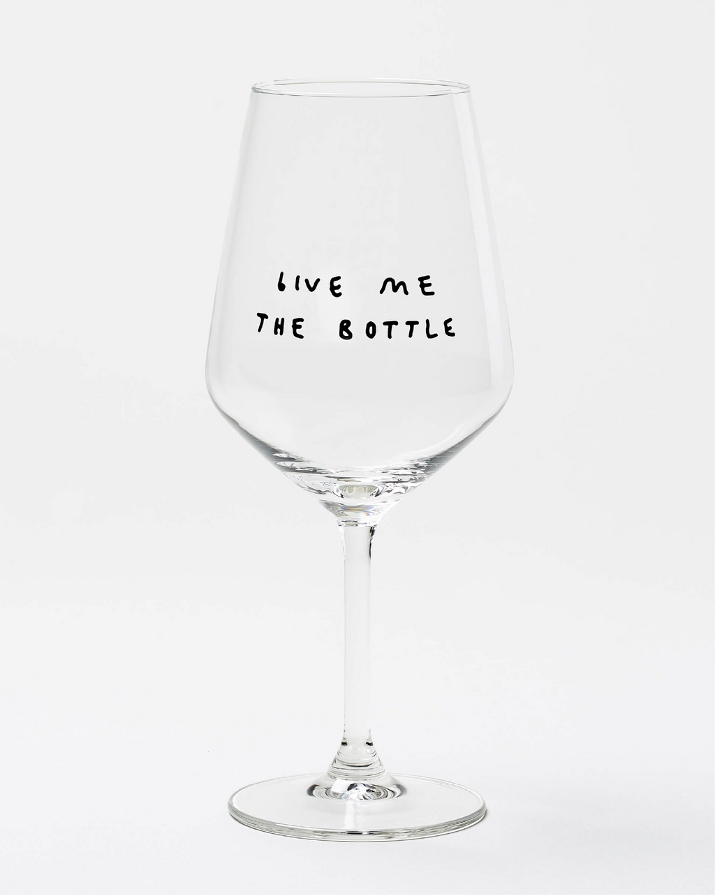 Give Me The Bottle Weinglas