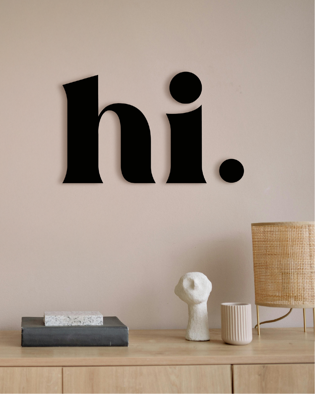 hi. Acryl-Schriftzug