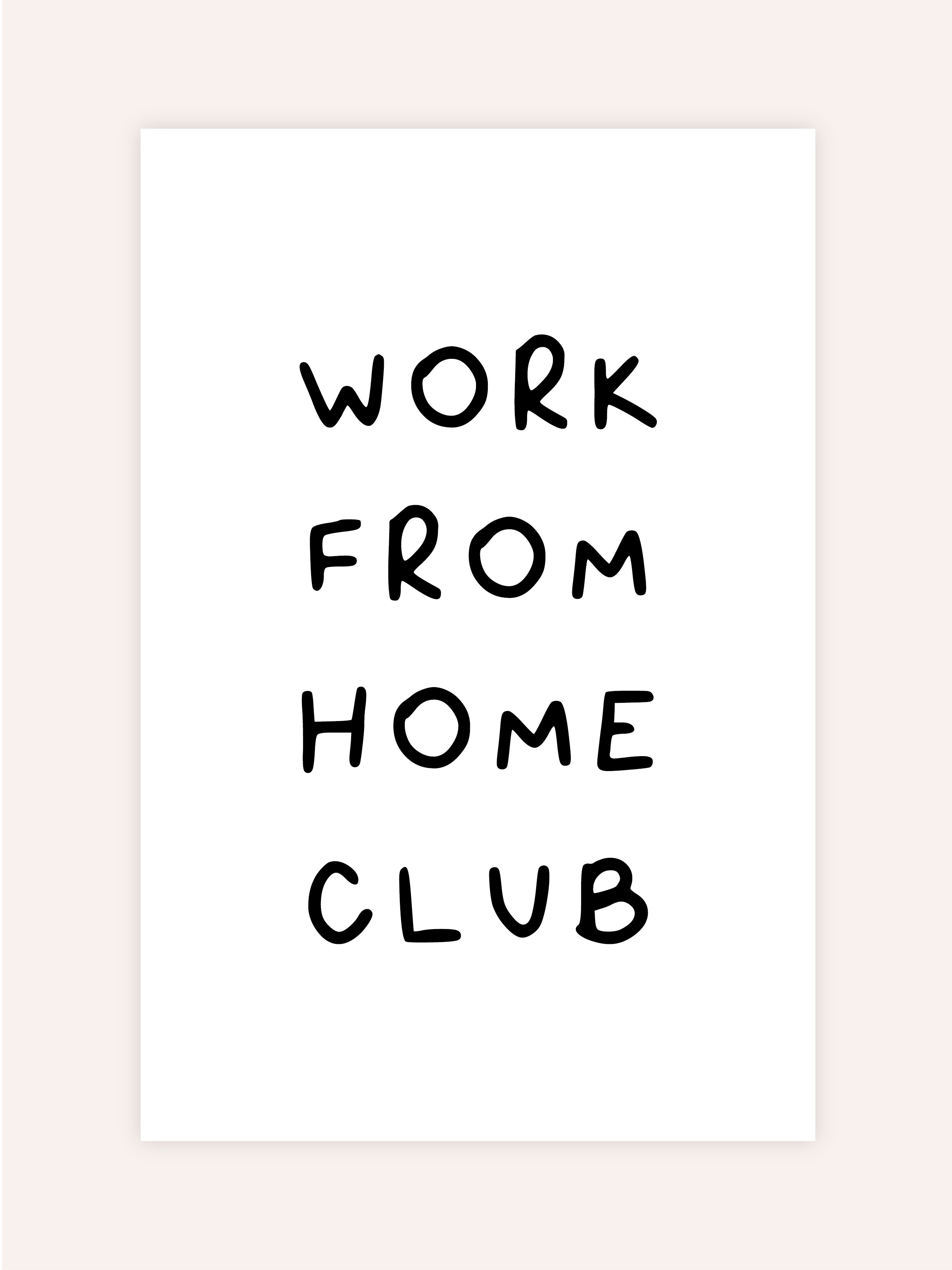 Work From Home Club Poster