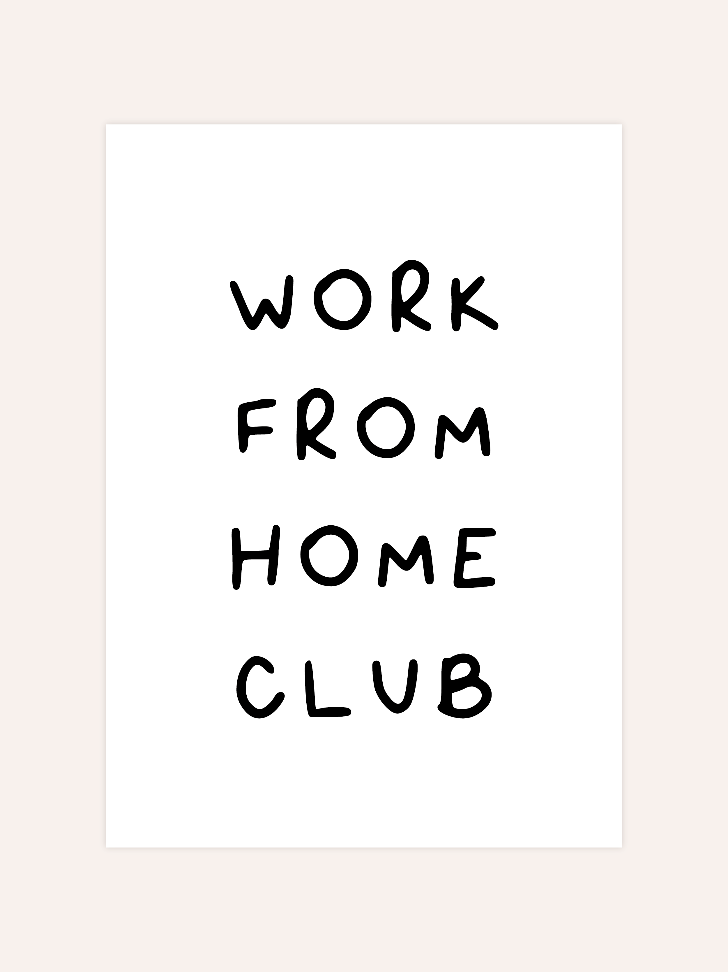 Work From Home Club Poster