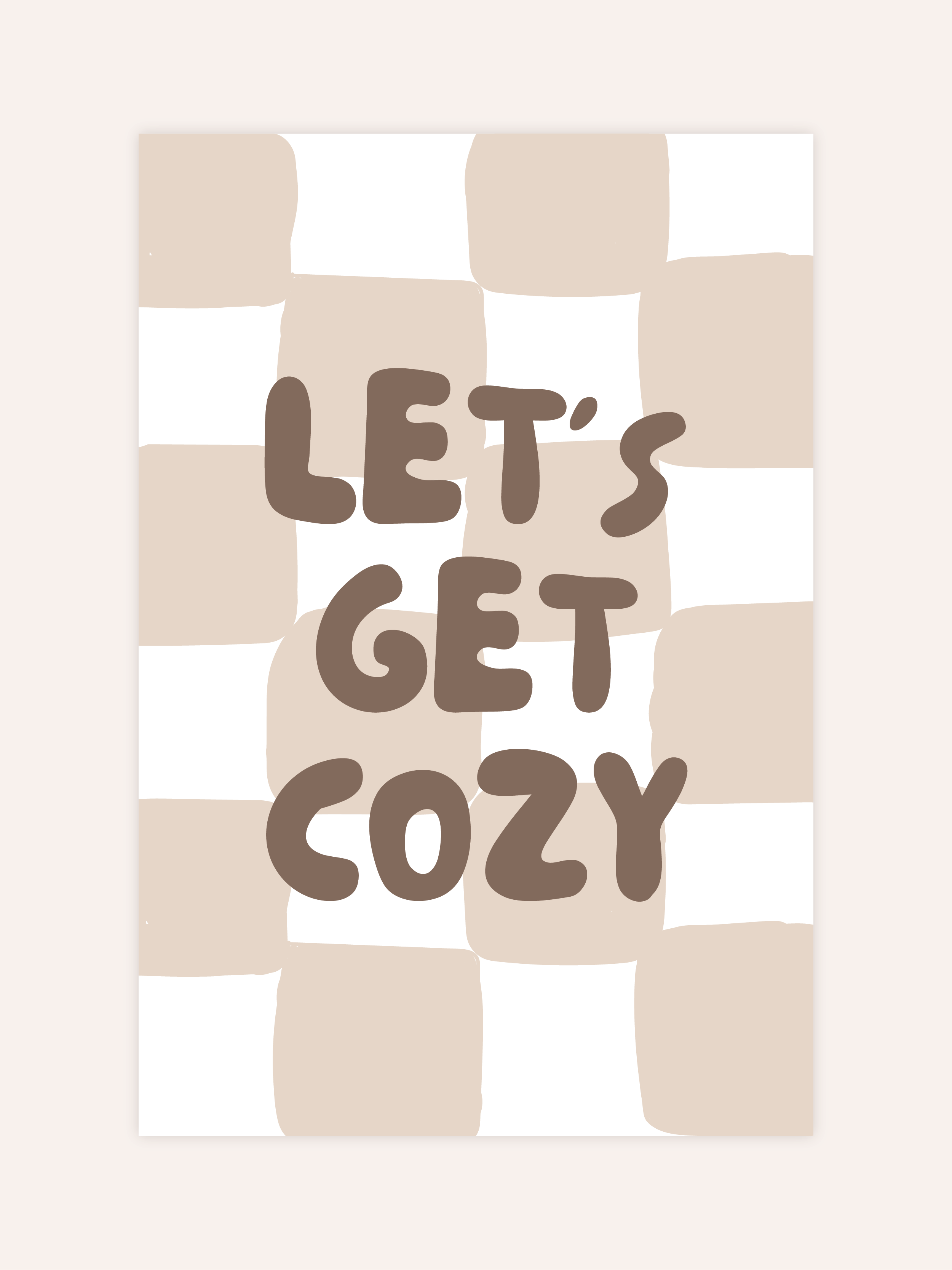 Let's Get Cozy Poster