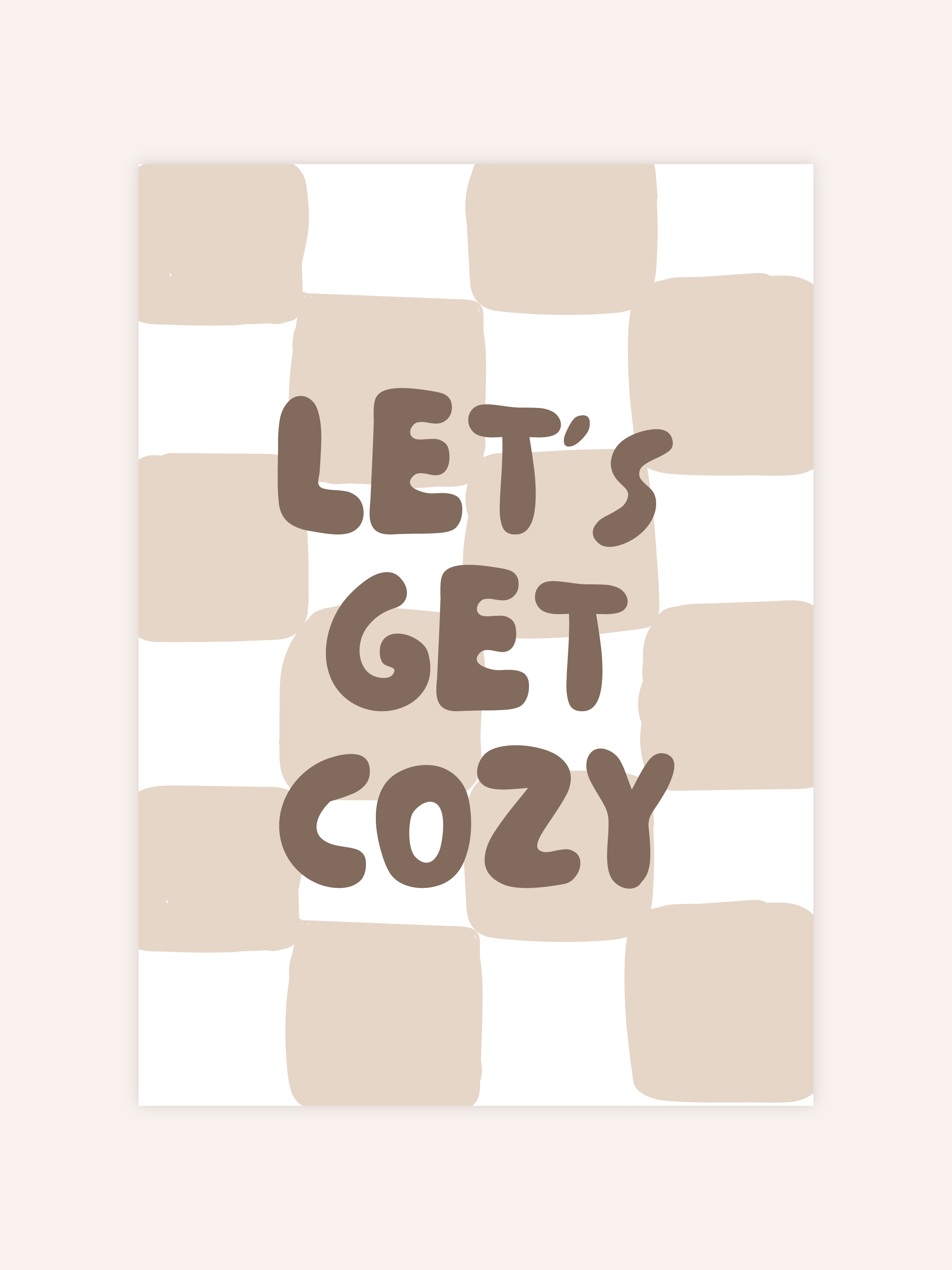 Let's Get Cozy Poster