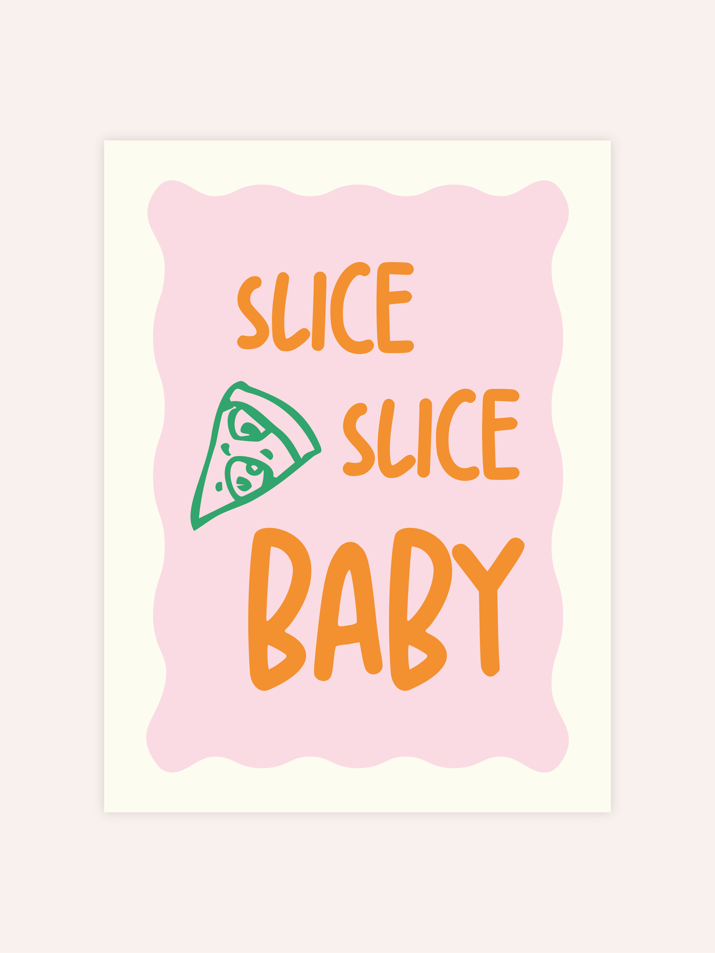 Slice Slice Baby Poster