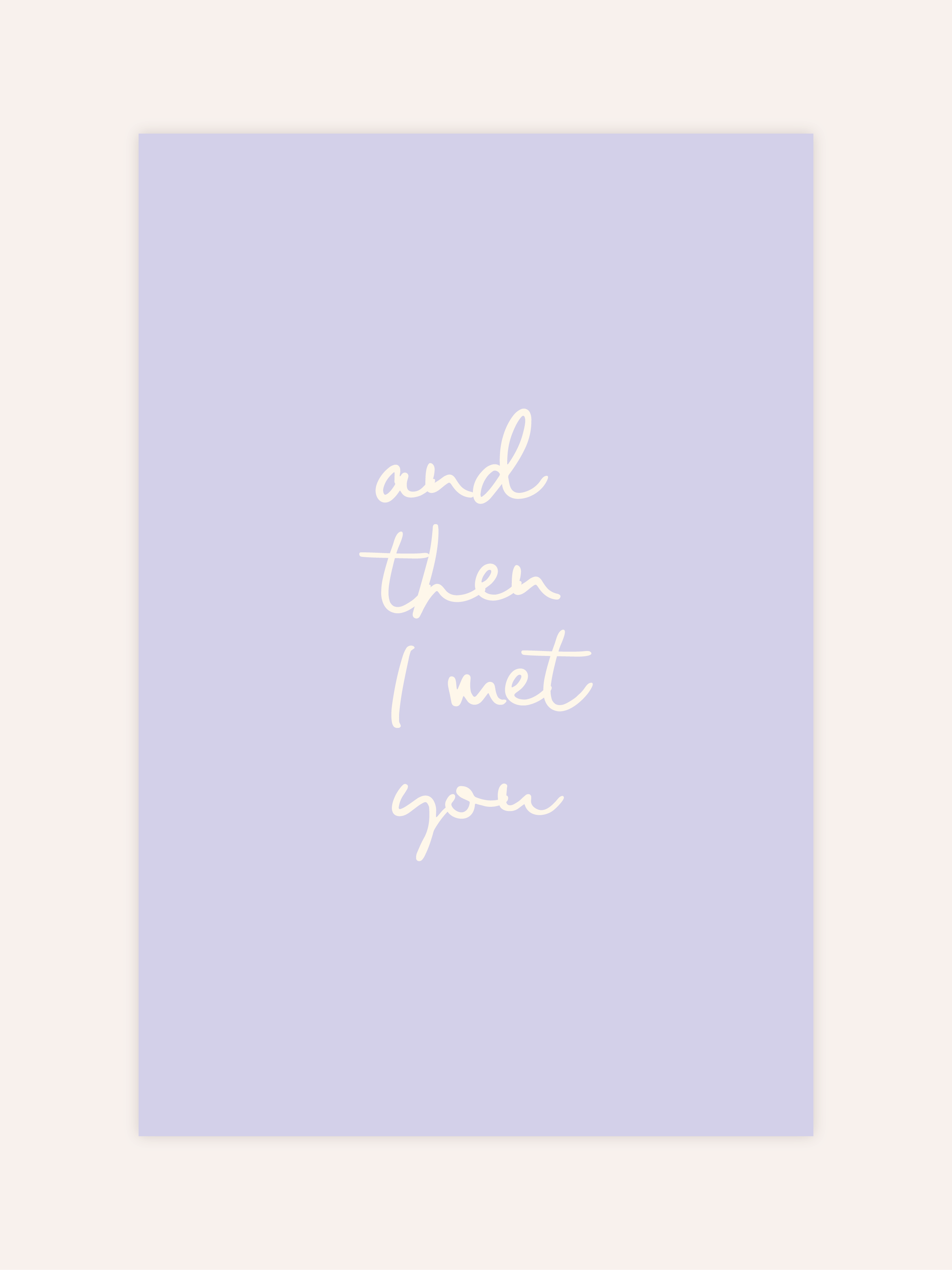 And Then I Met You Poster