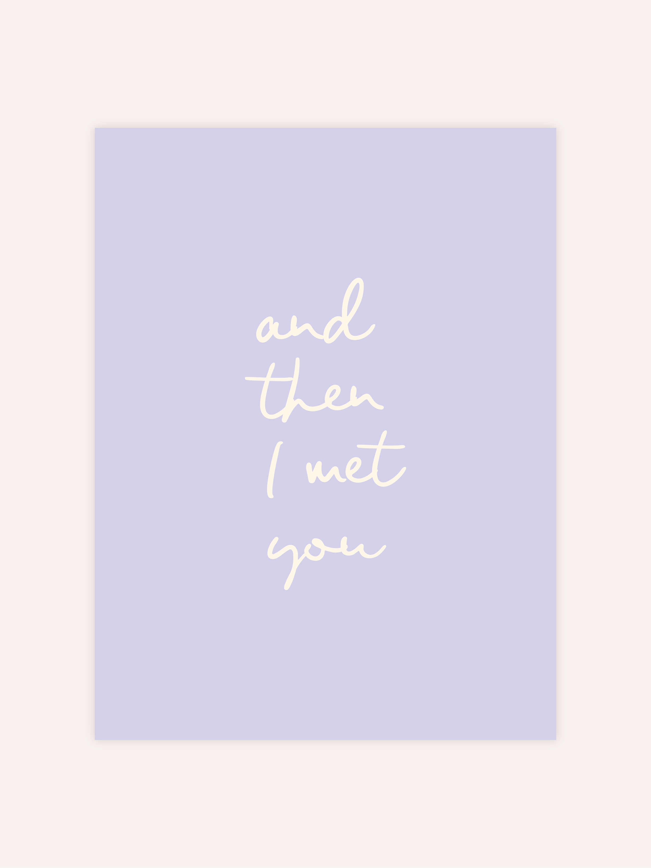 And Then I Met You Poster