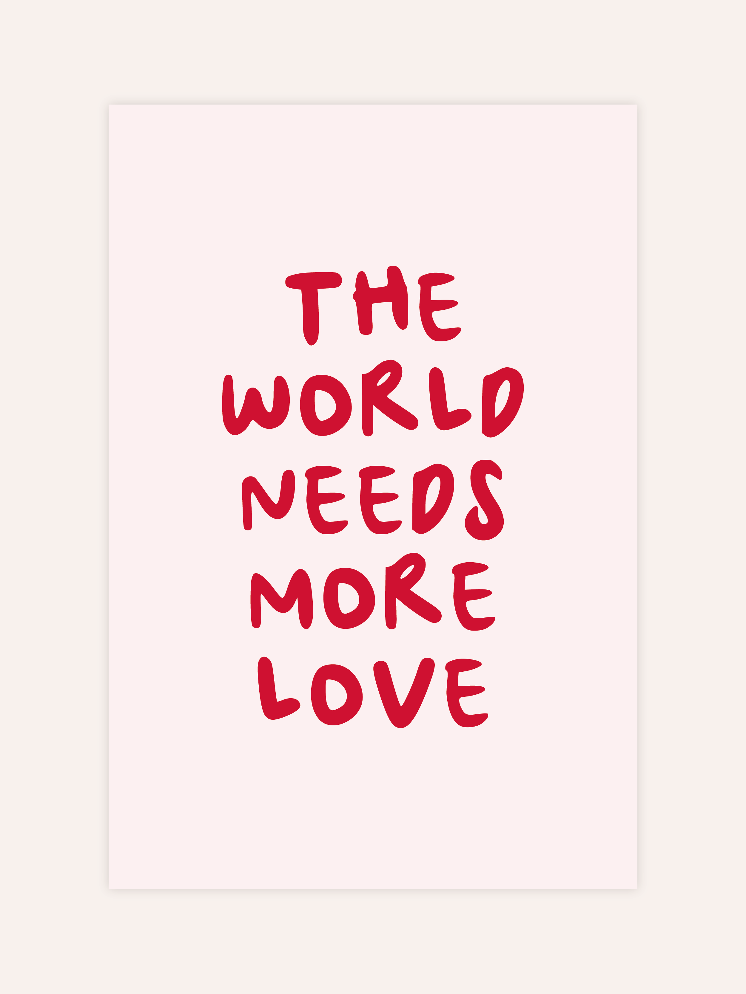 The World Needs More Love Poster