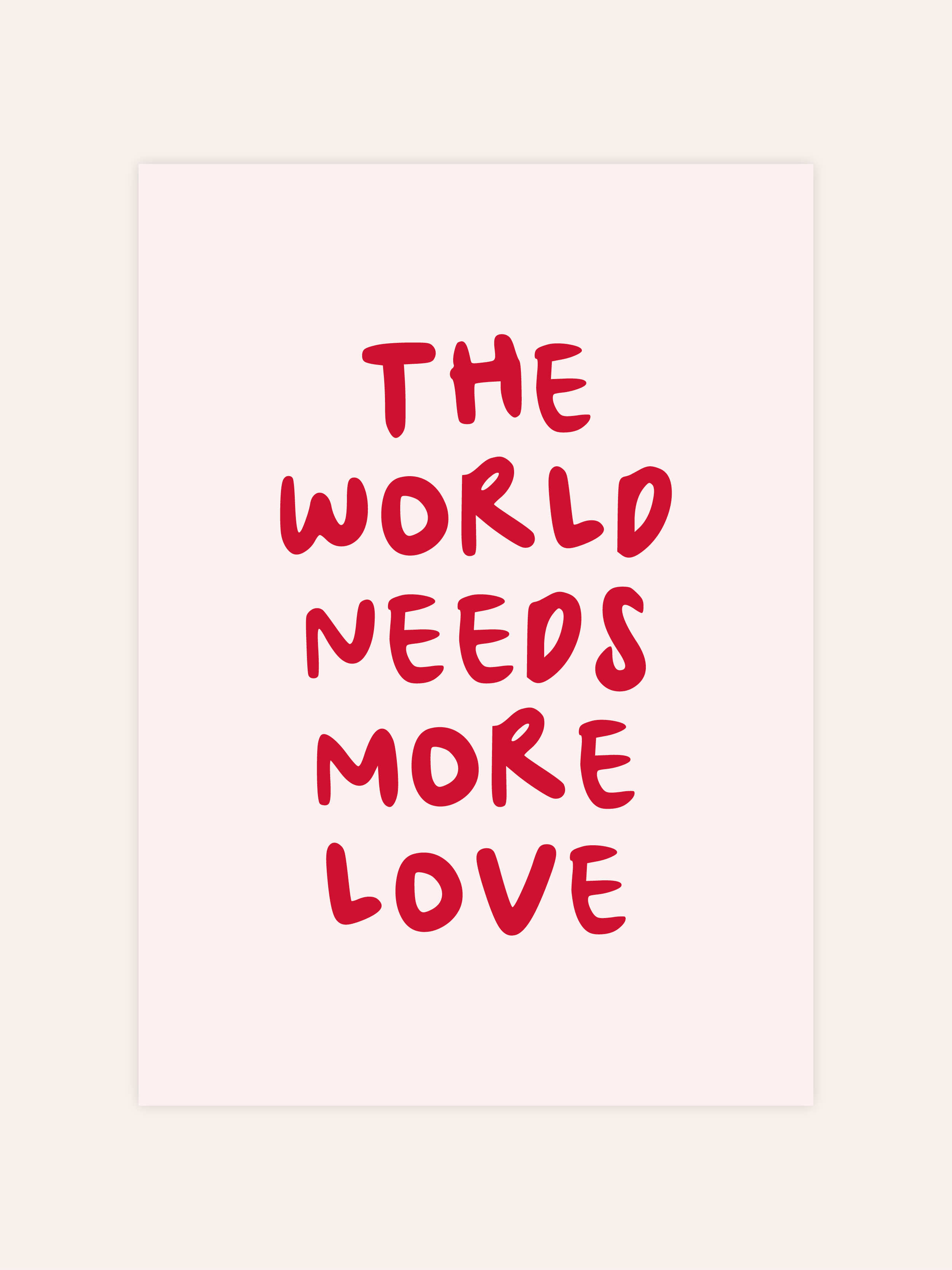 The World Needs More Love Poster