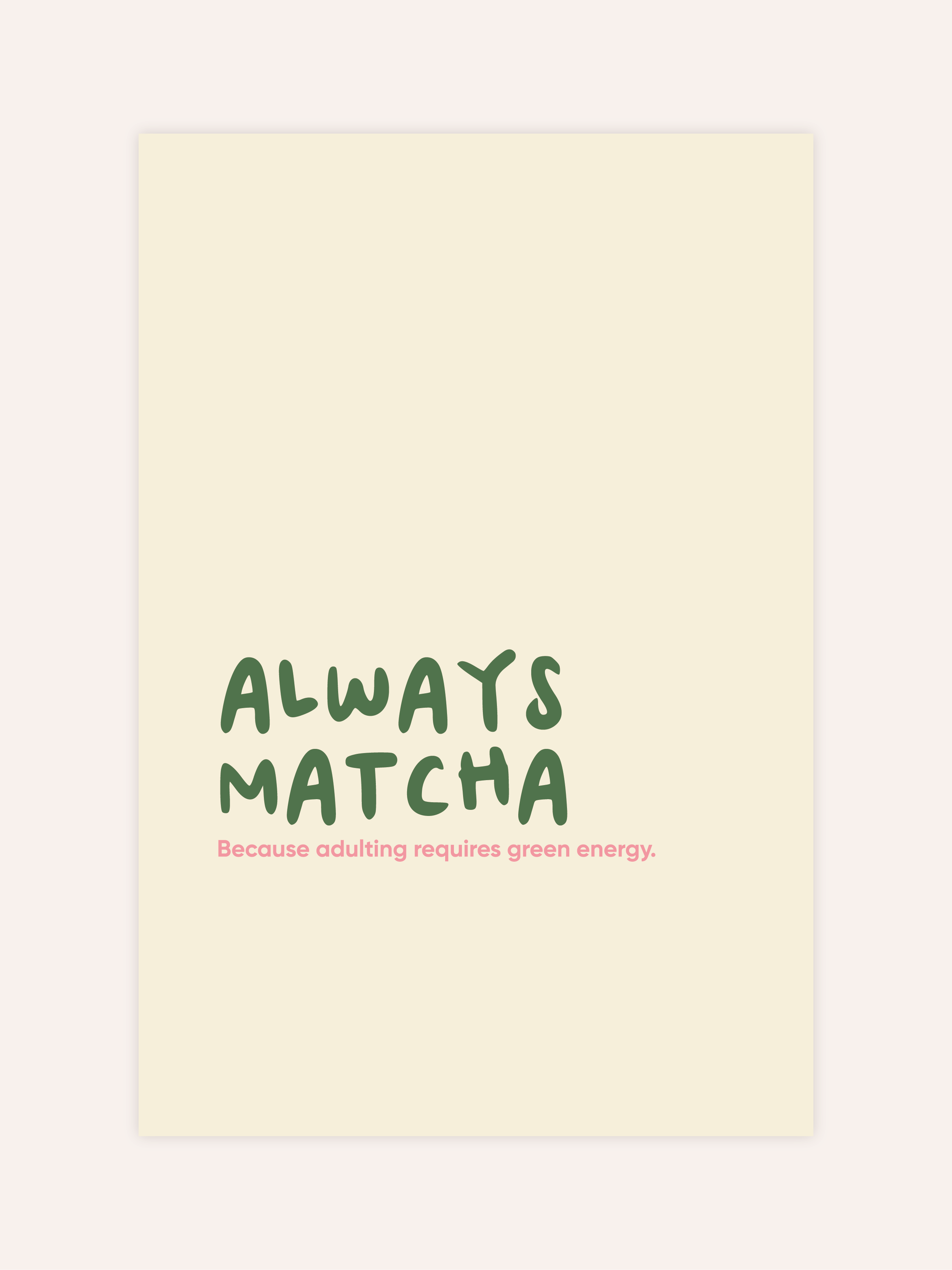 Always Matcha Poster