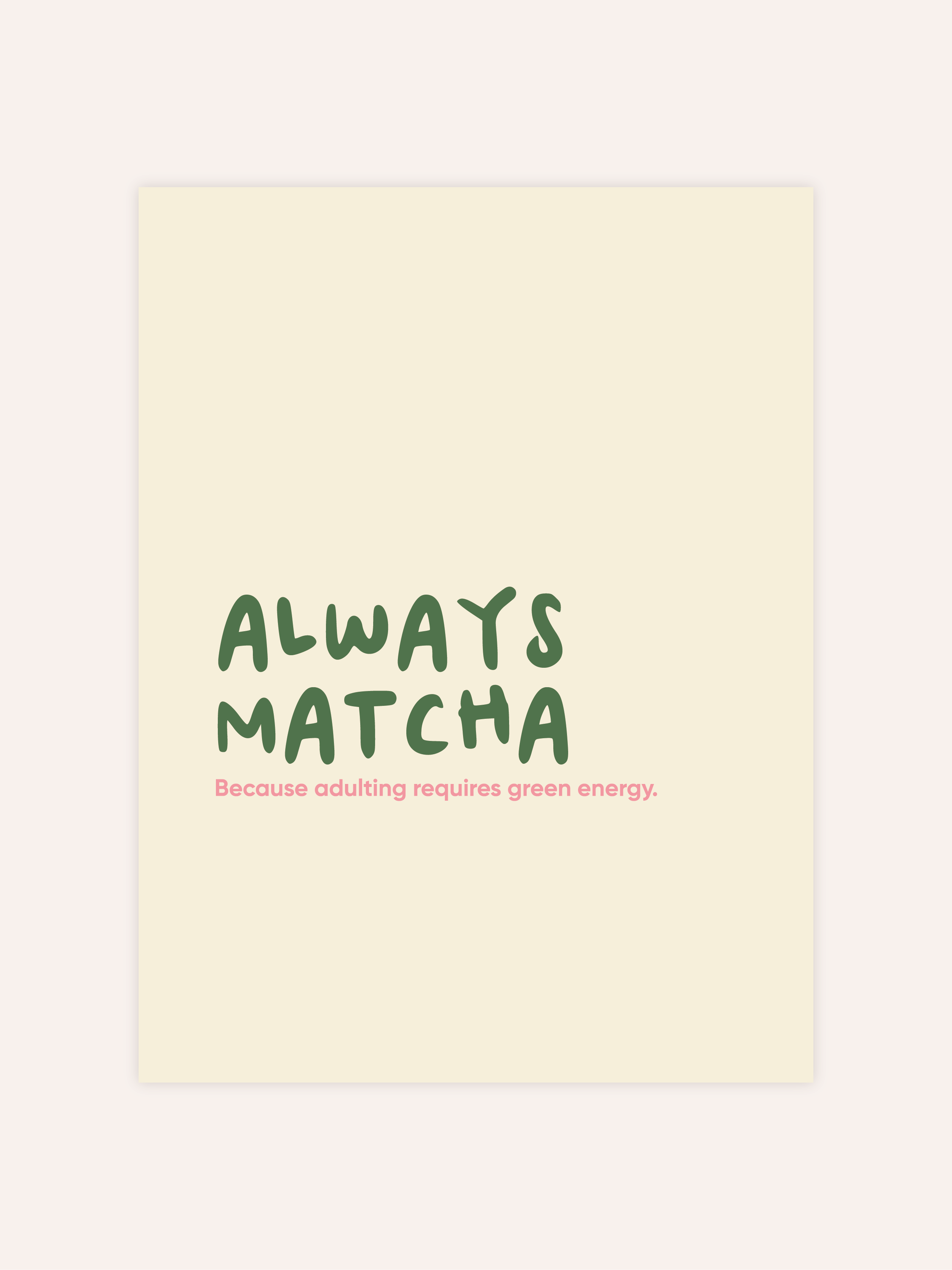 Always Matcha Poster
