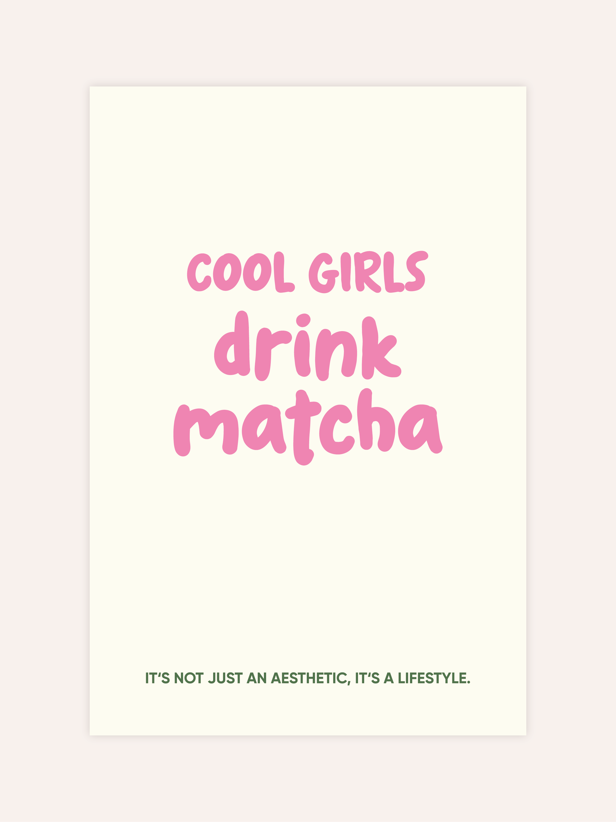 Cool Girls Drink Matcha Poster