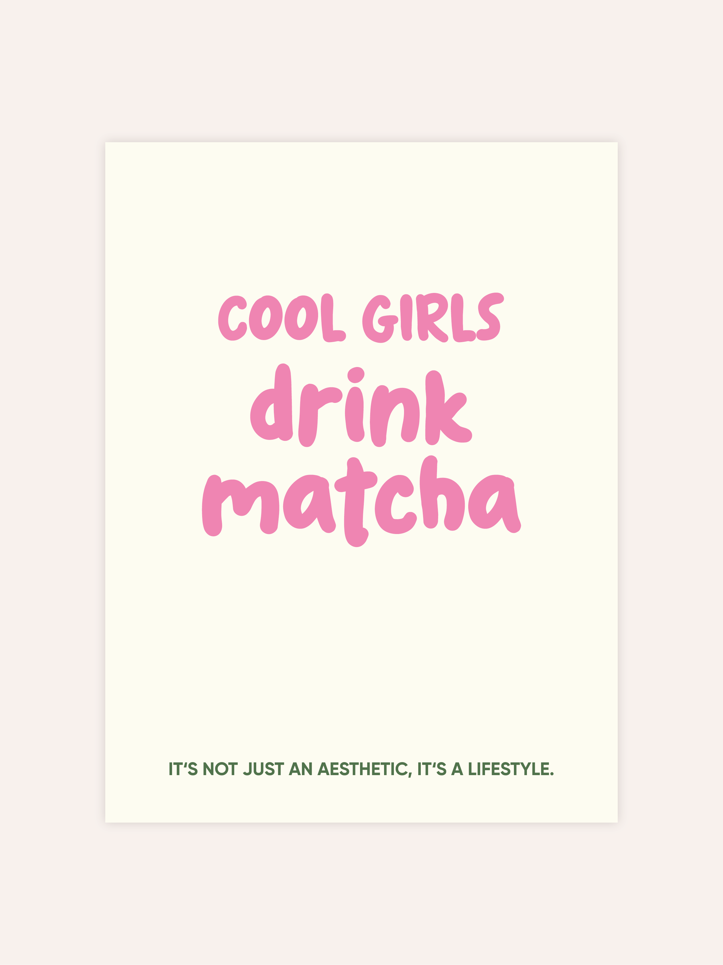Cool Girls Drink Matcha Poster