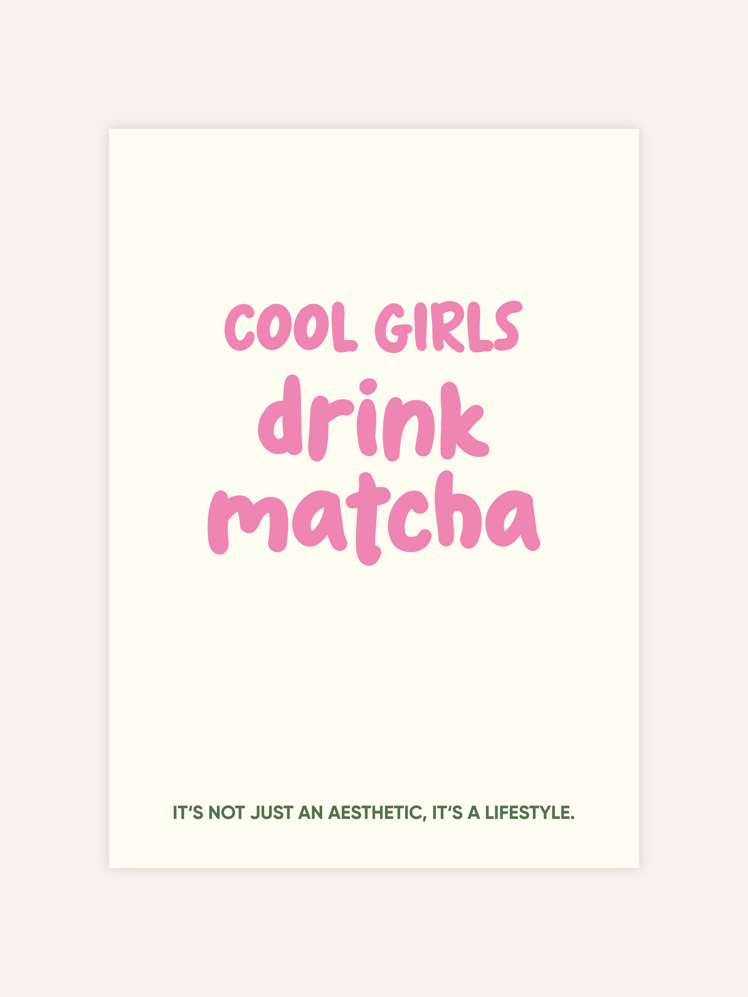 Cool Girls Drink Matcha Poster