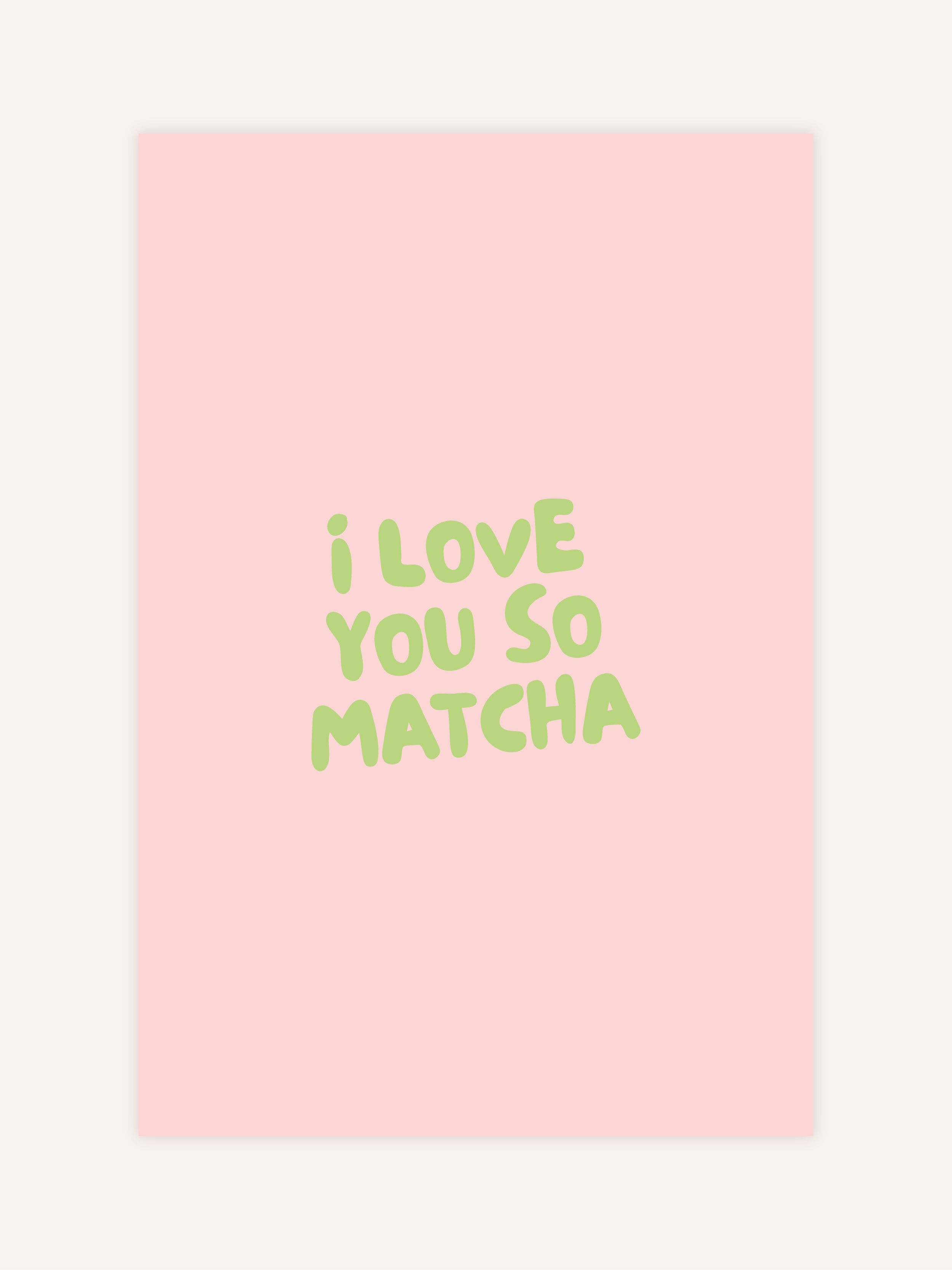I Love You So Matcha Poster