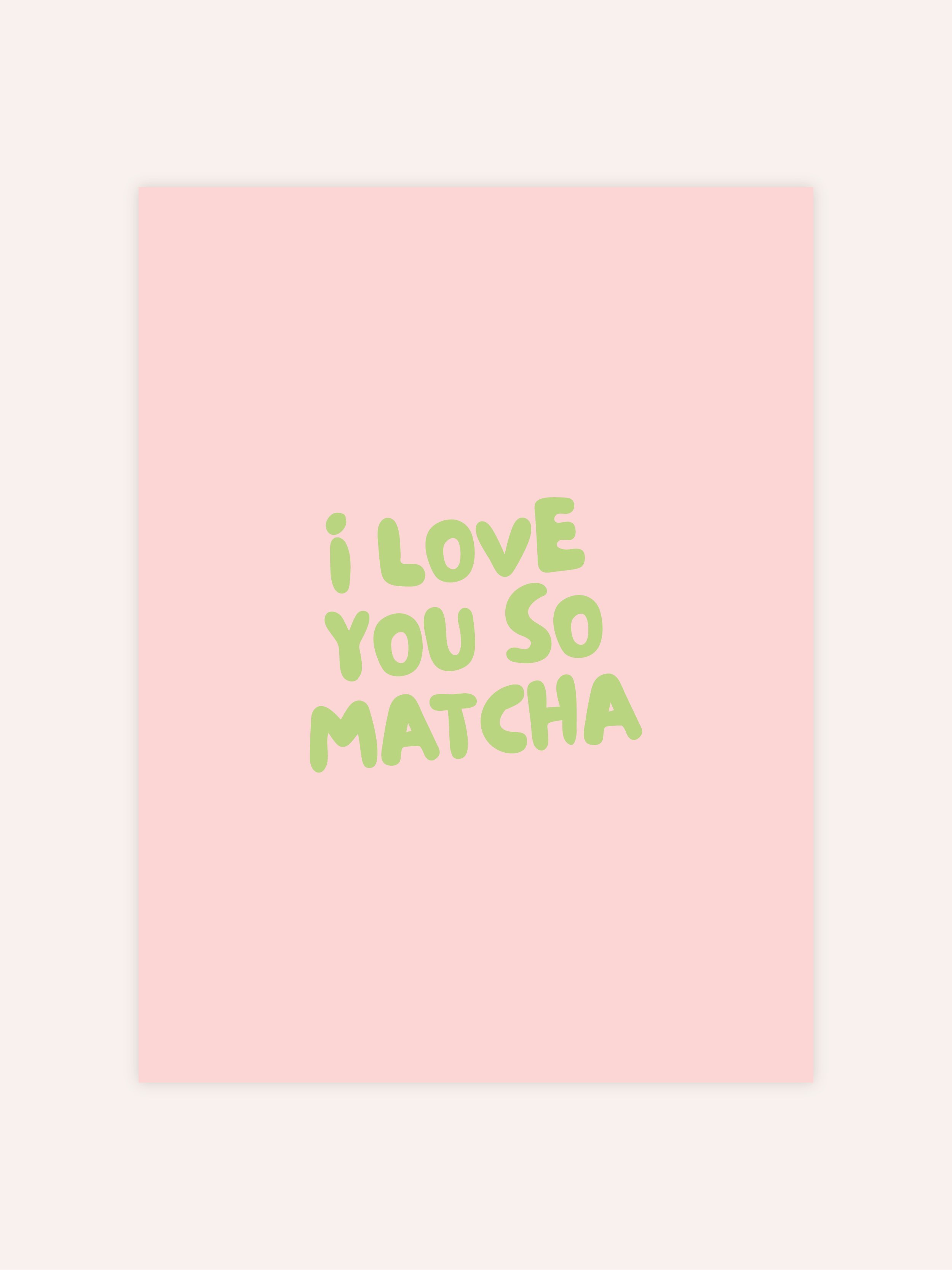 I Love You So Matcha Poster