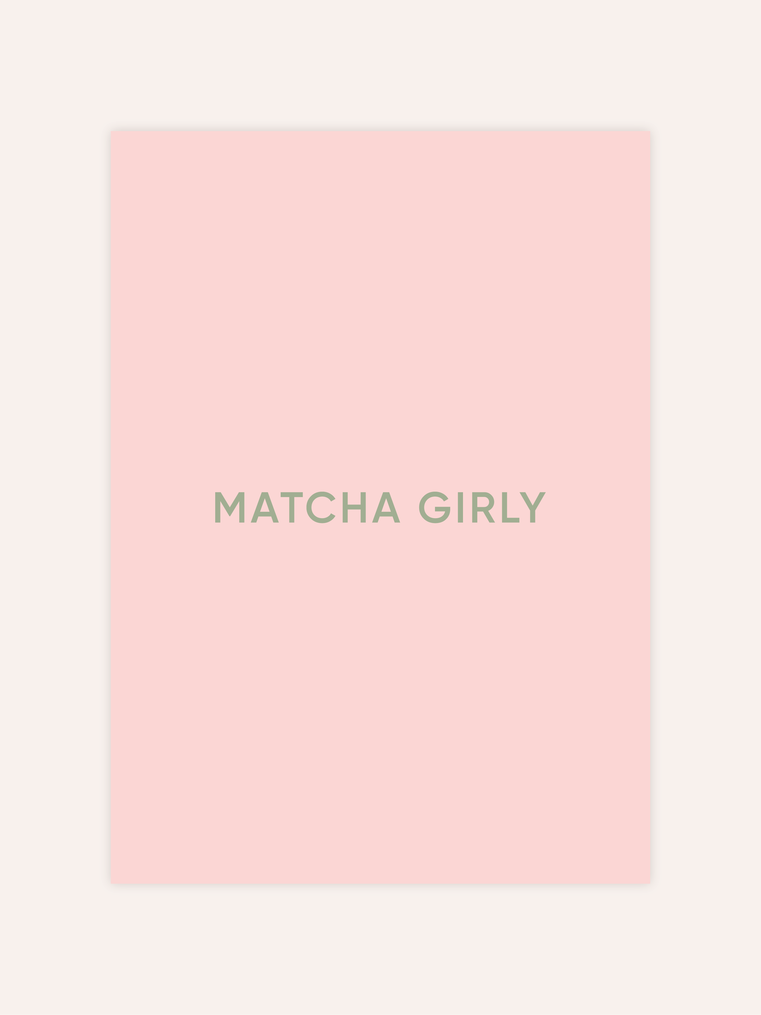 Matcha Girly Poster