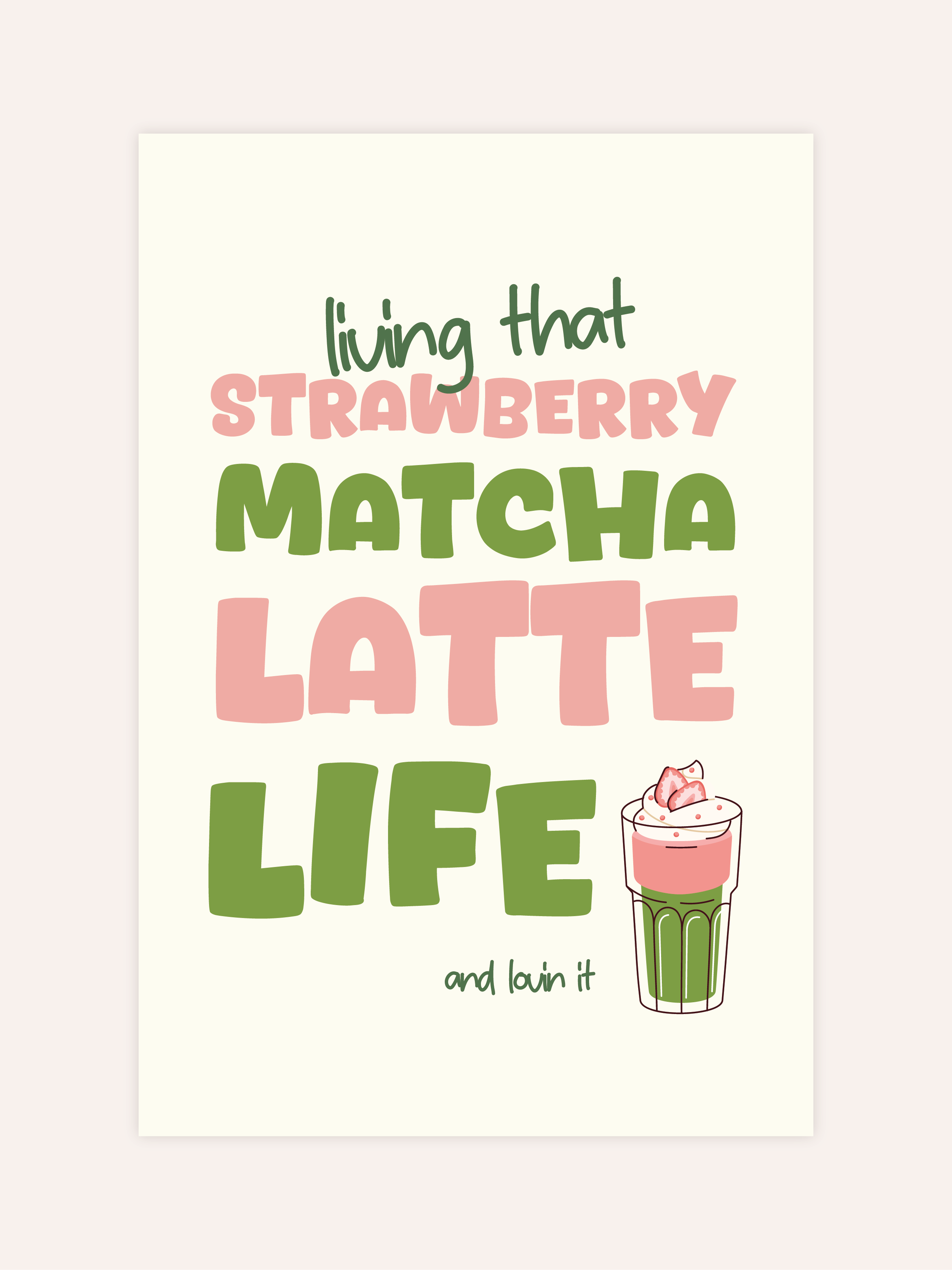 Strawberry Matcha Latte Life Poster