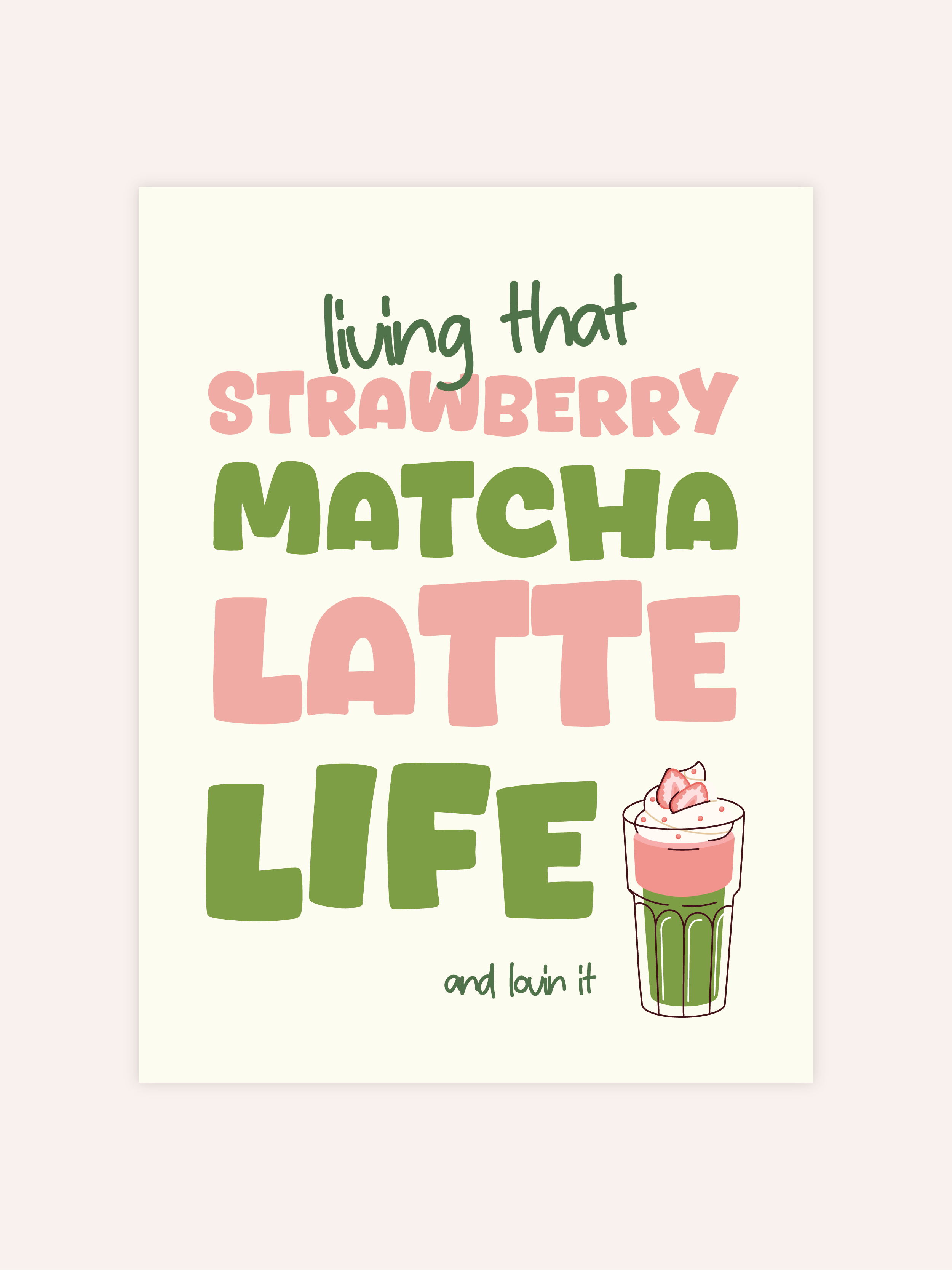 Strawberry Matcha Latte Life Poster