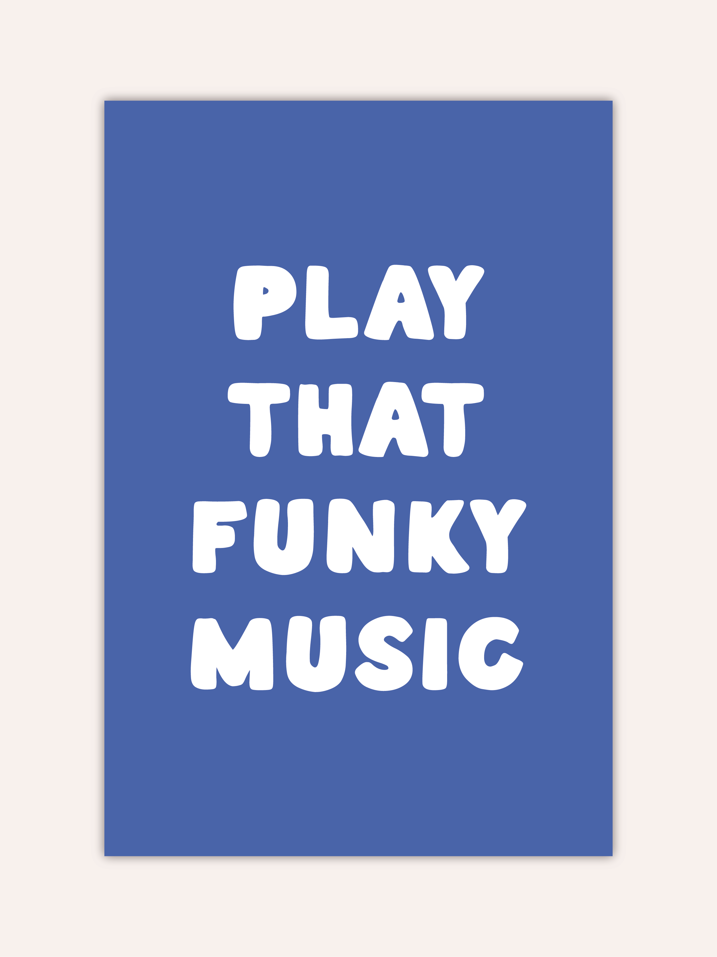 Play That Funky Music Poster