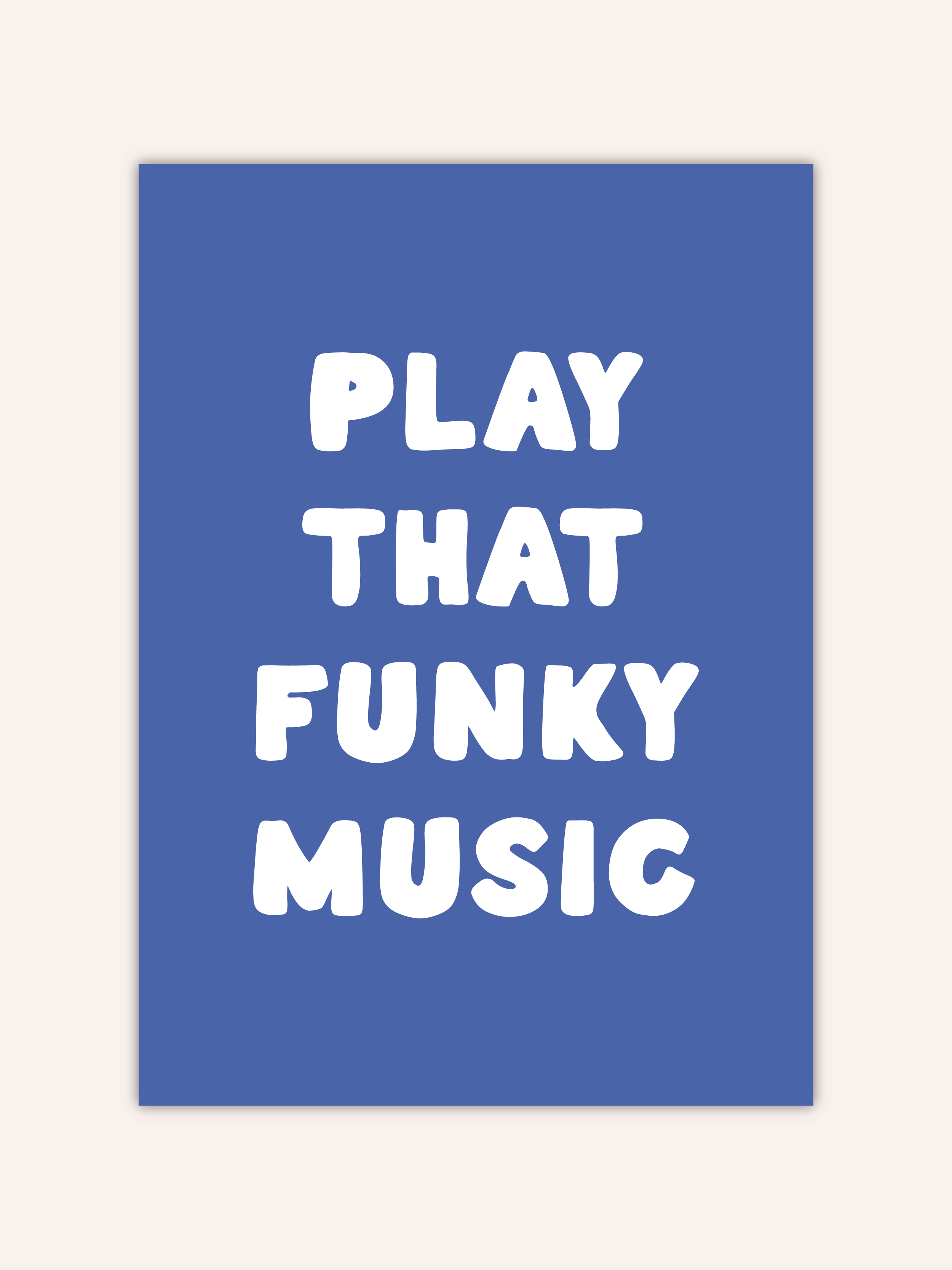 Play That Funky Music Poster