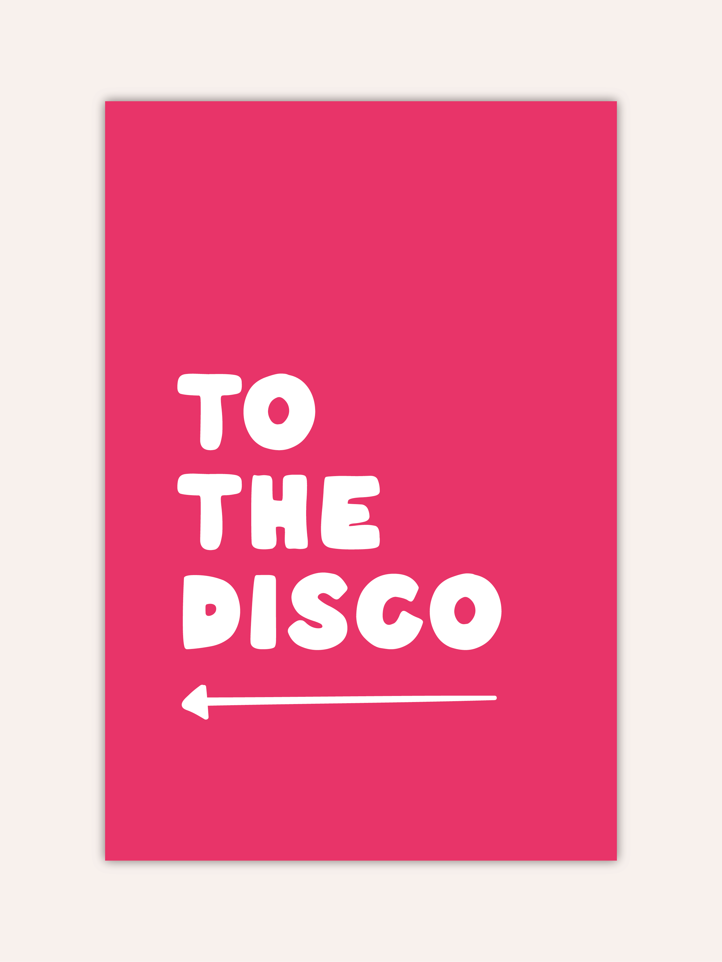 To The Disco Poster