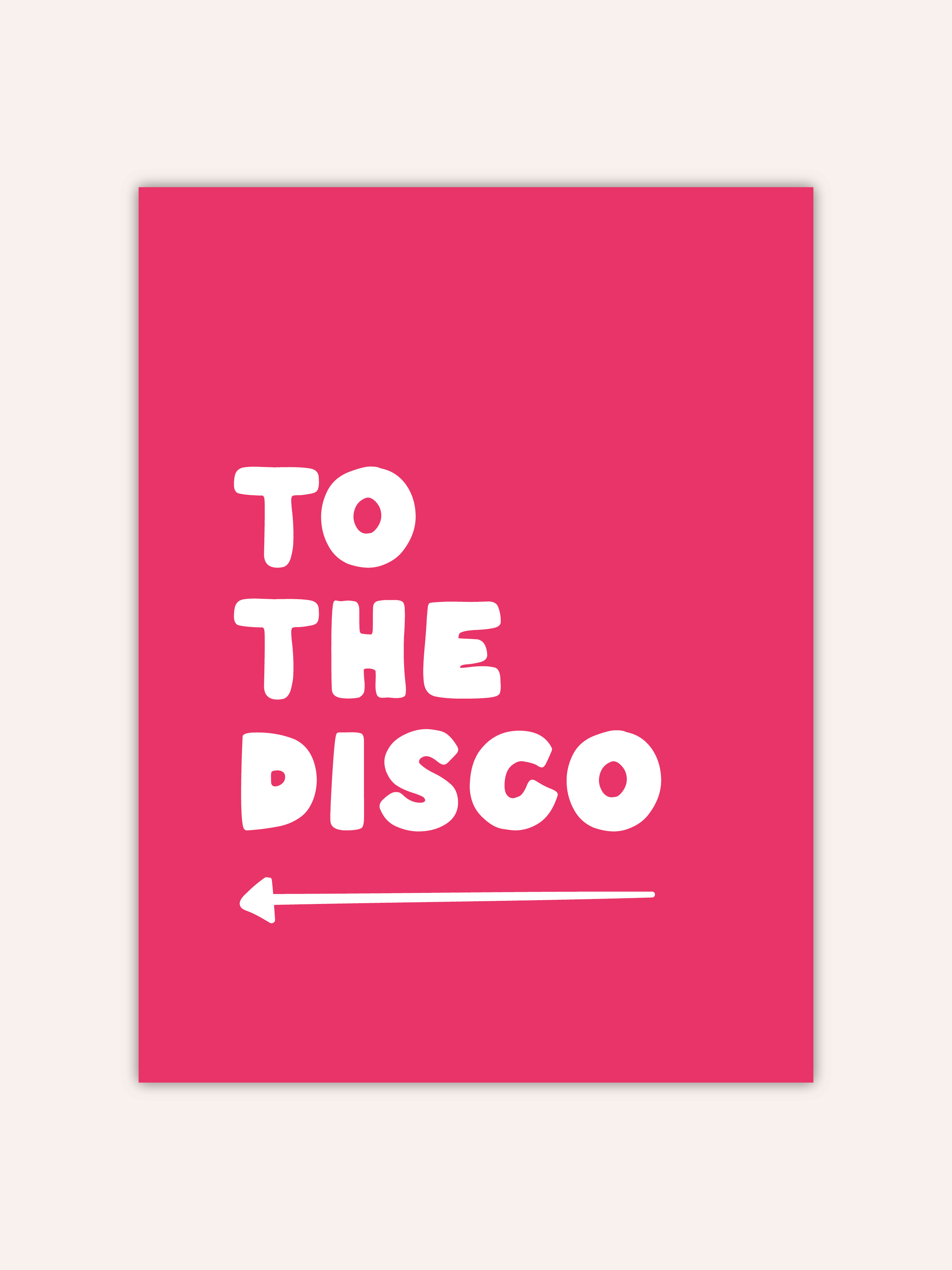 To The Disco Poster