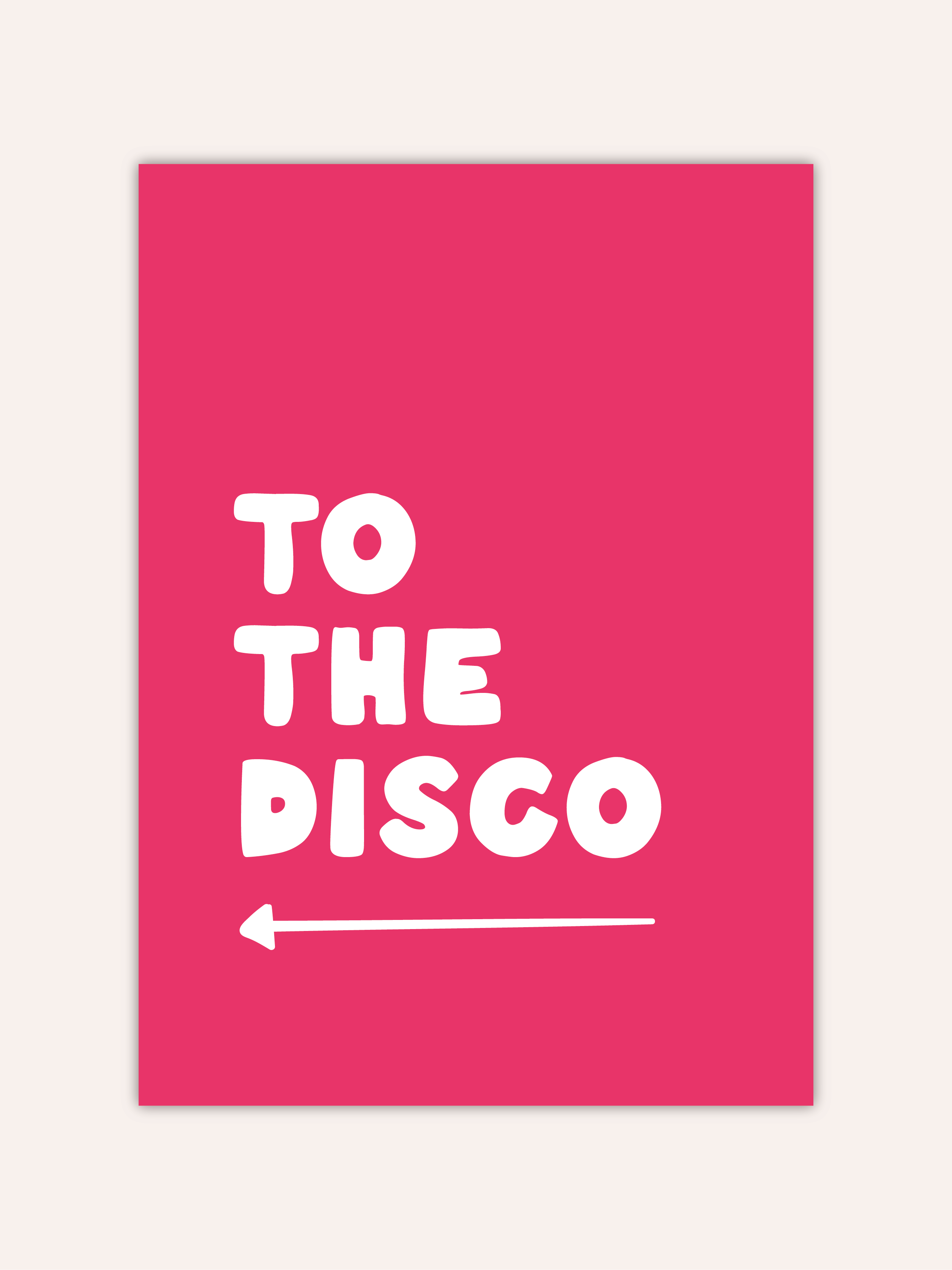 To The Disco Poster