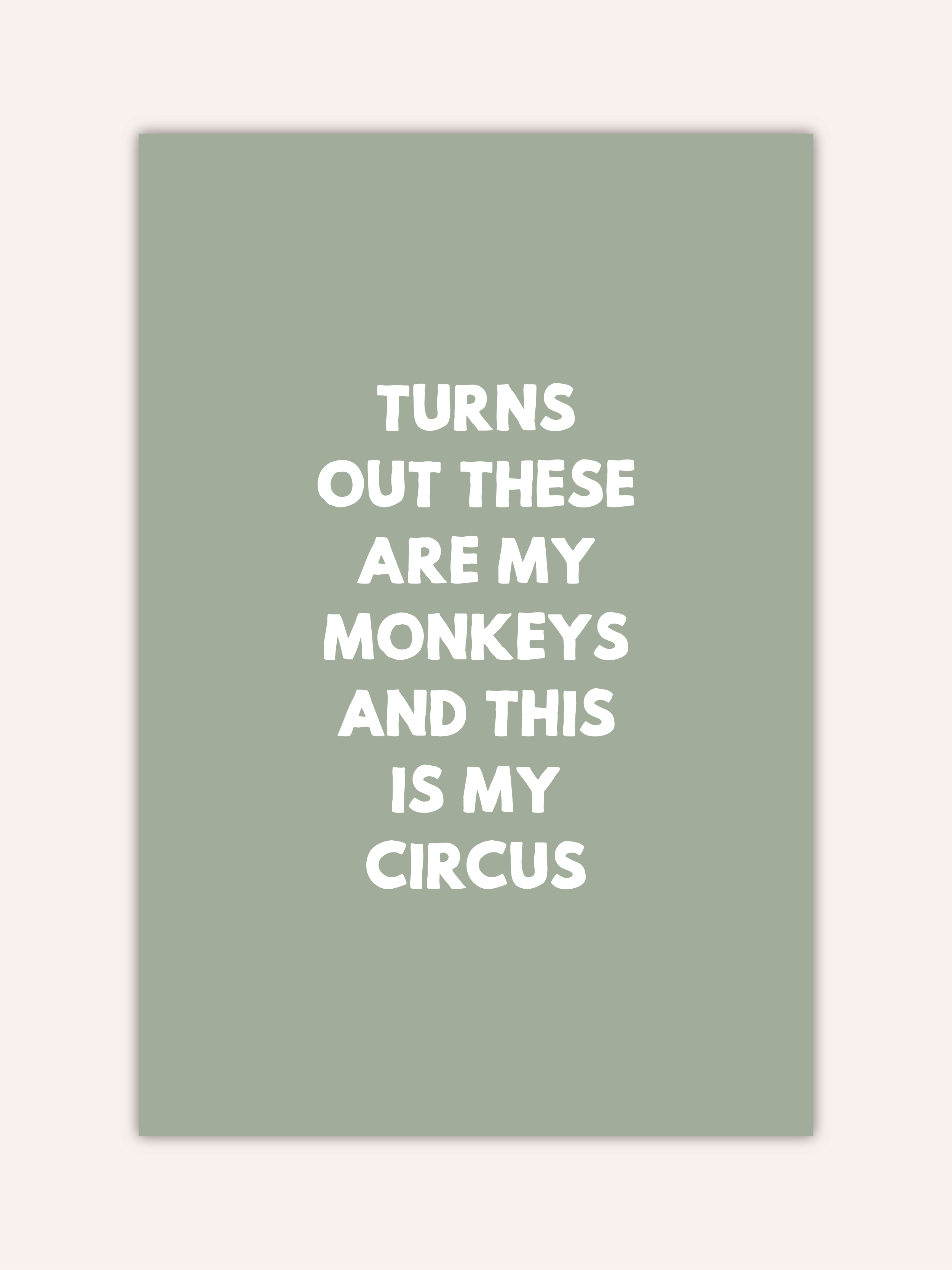 Turns Out These Are My Monkeys Poster