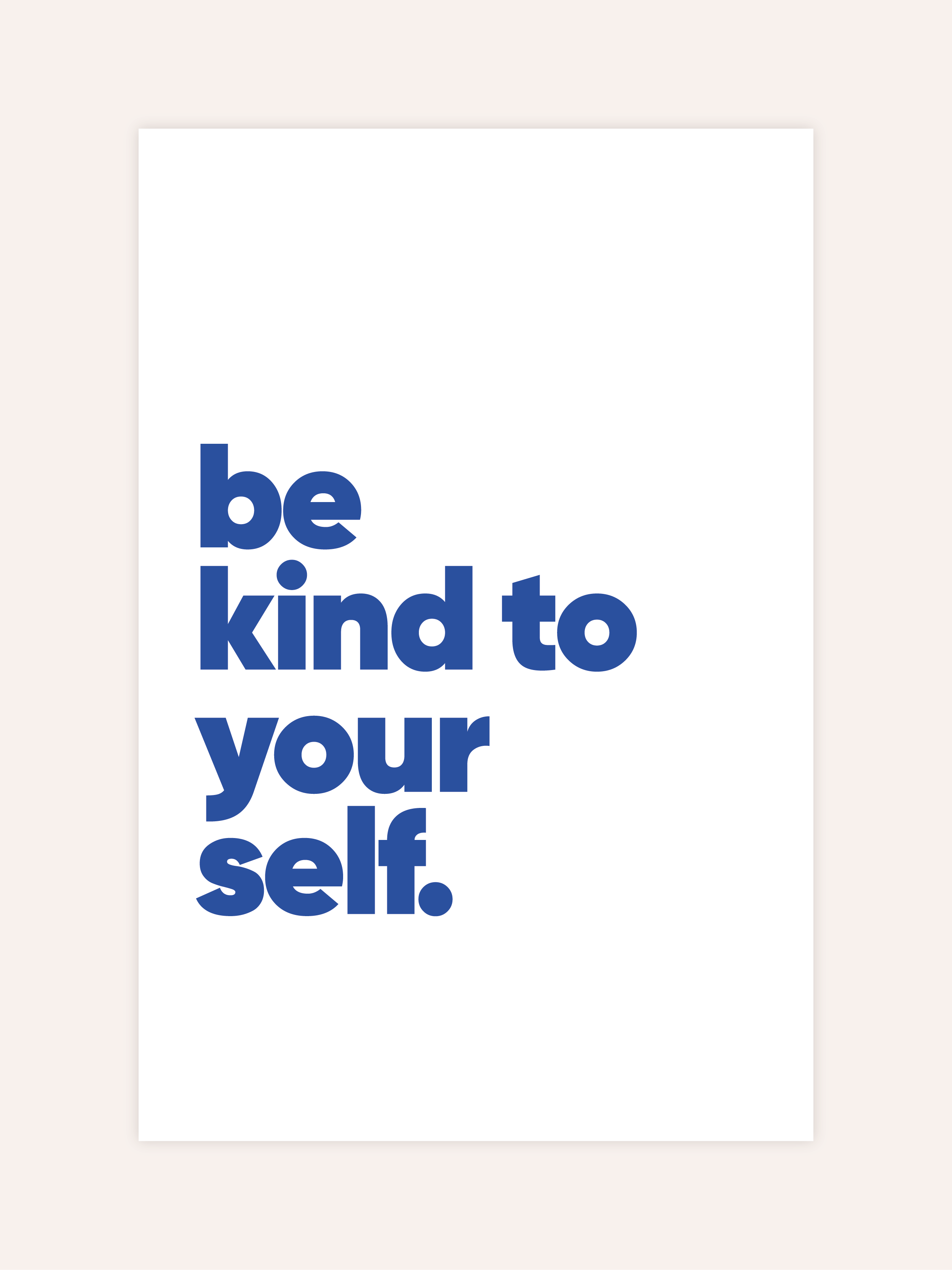 Be Kind To Yourself Poster