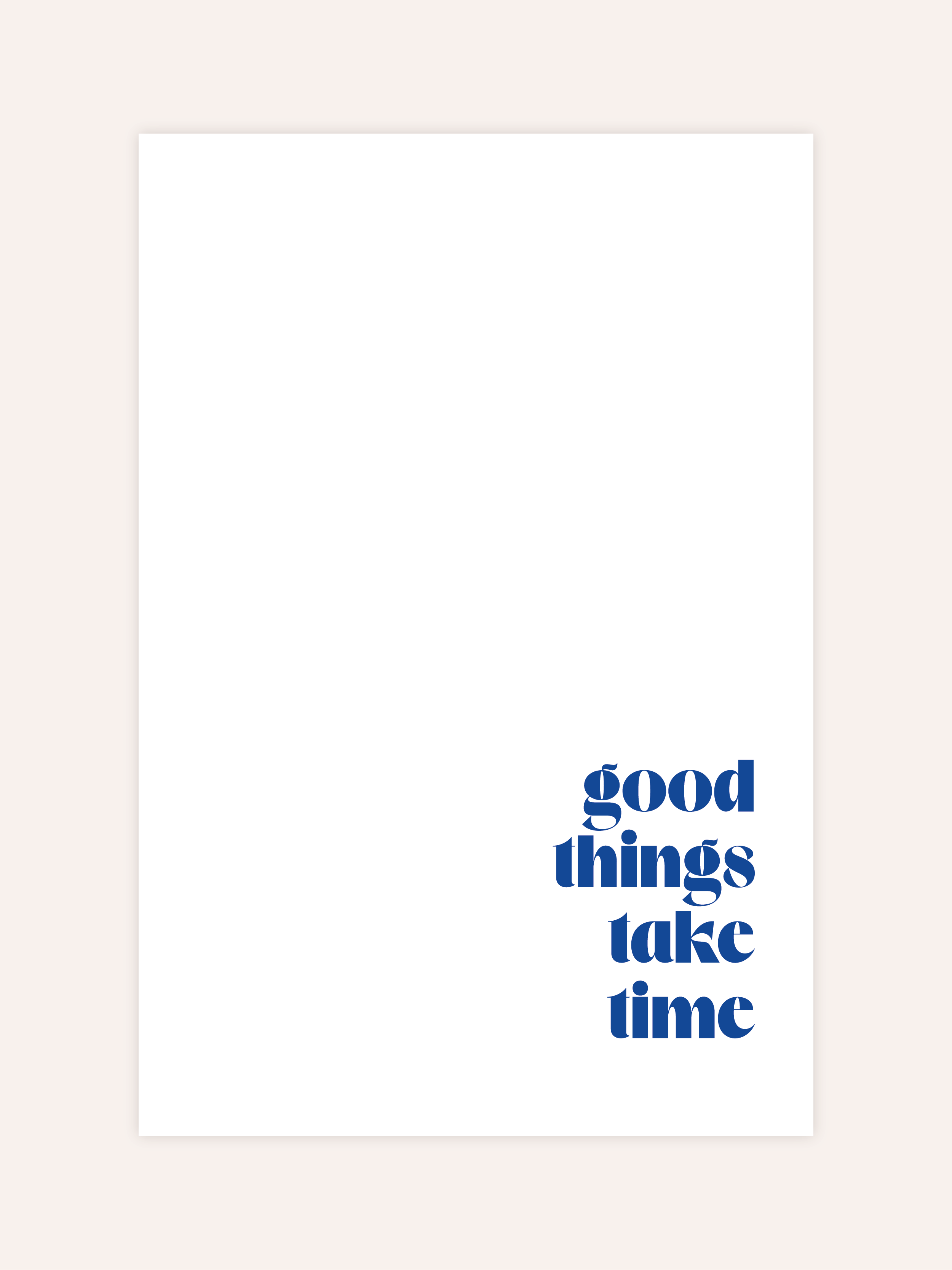 Good Things Take Time Poster