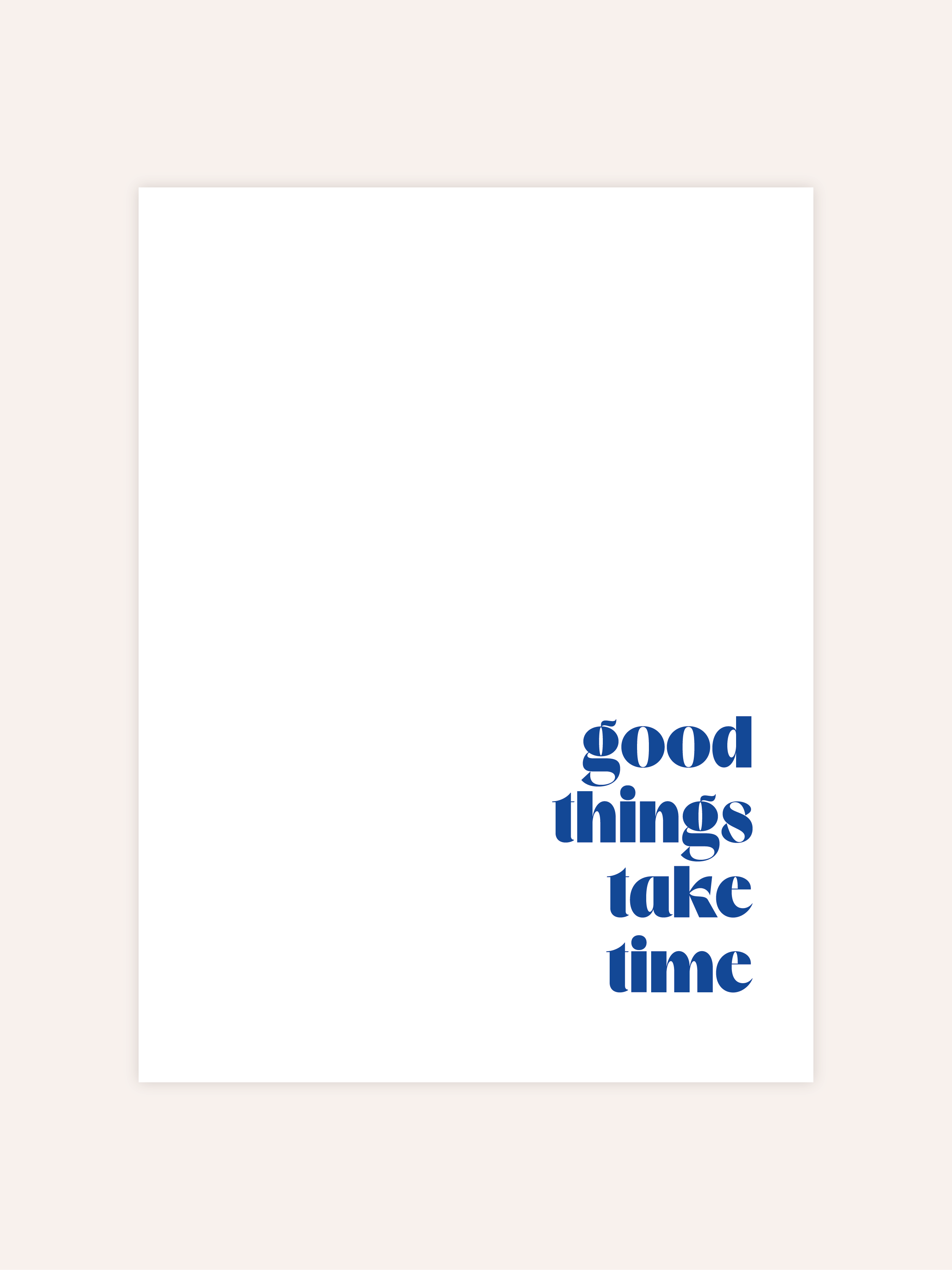 Good Things Take Time Poster