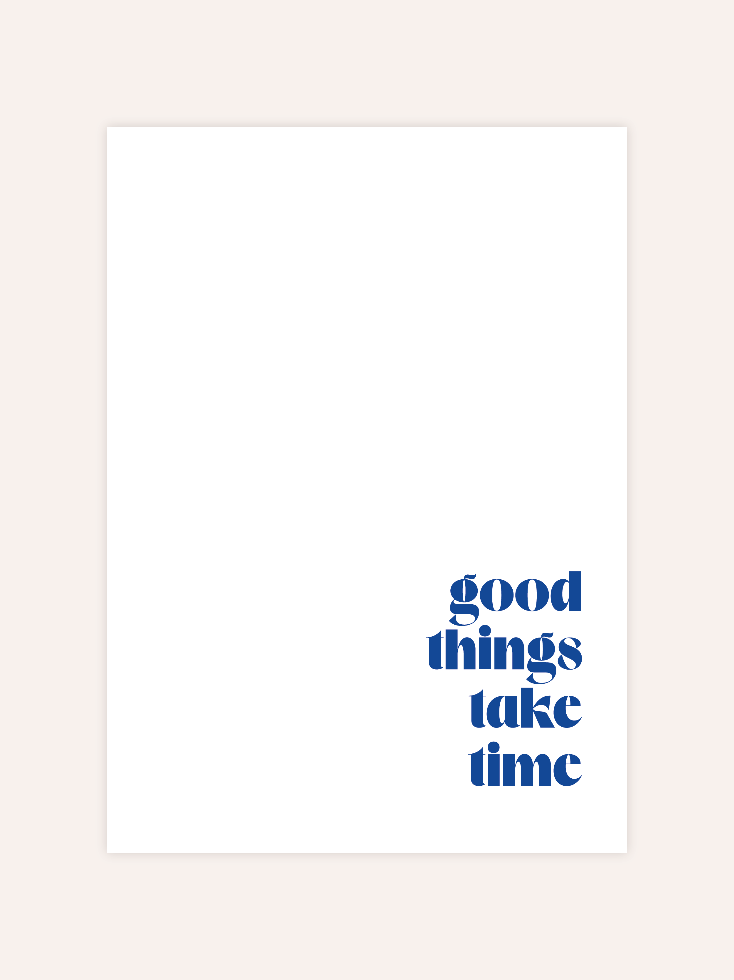 Good Things Take Time Poster