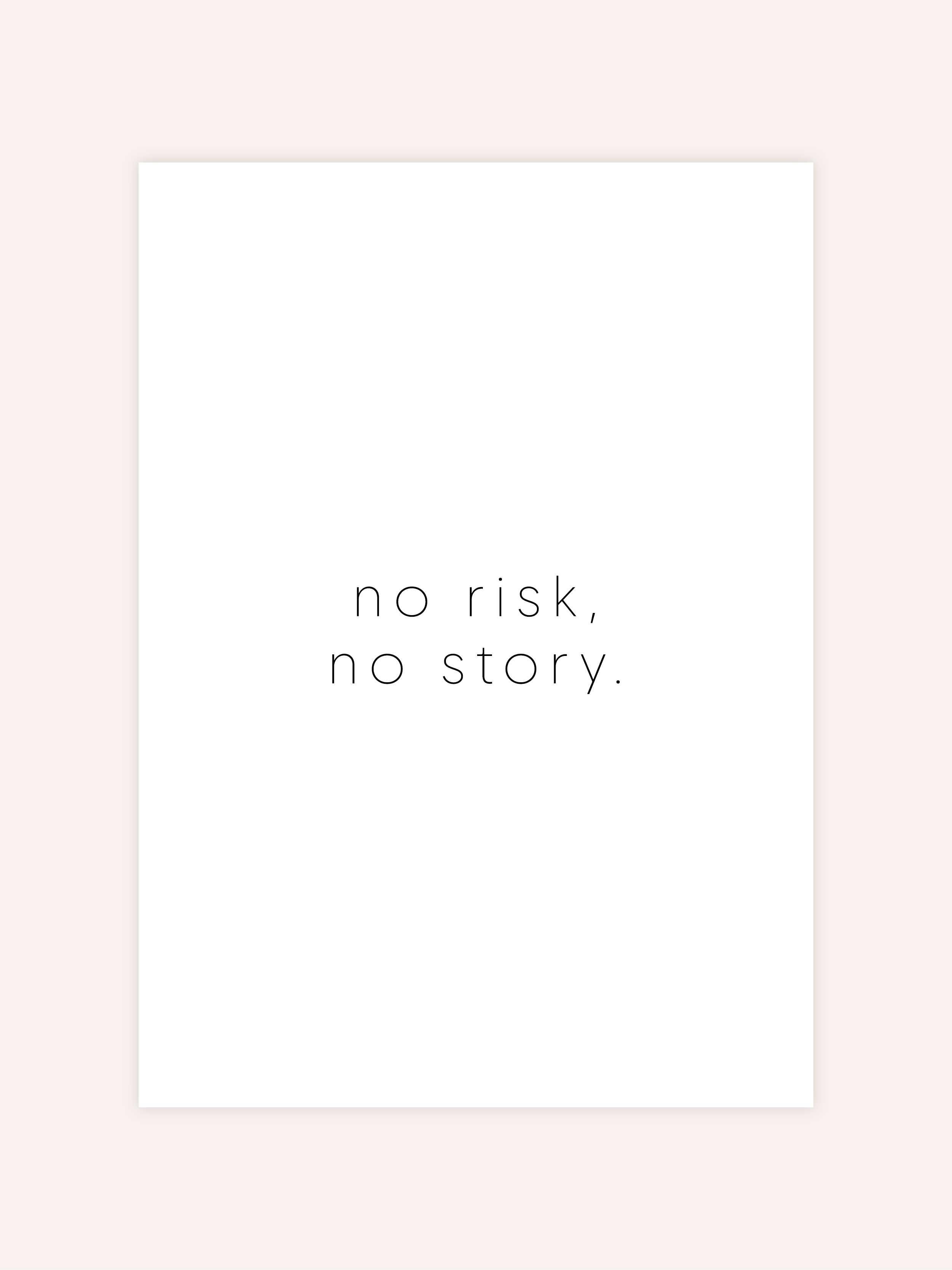 No Risk No Story Poster