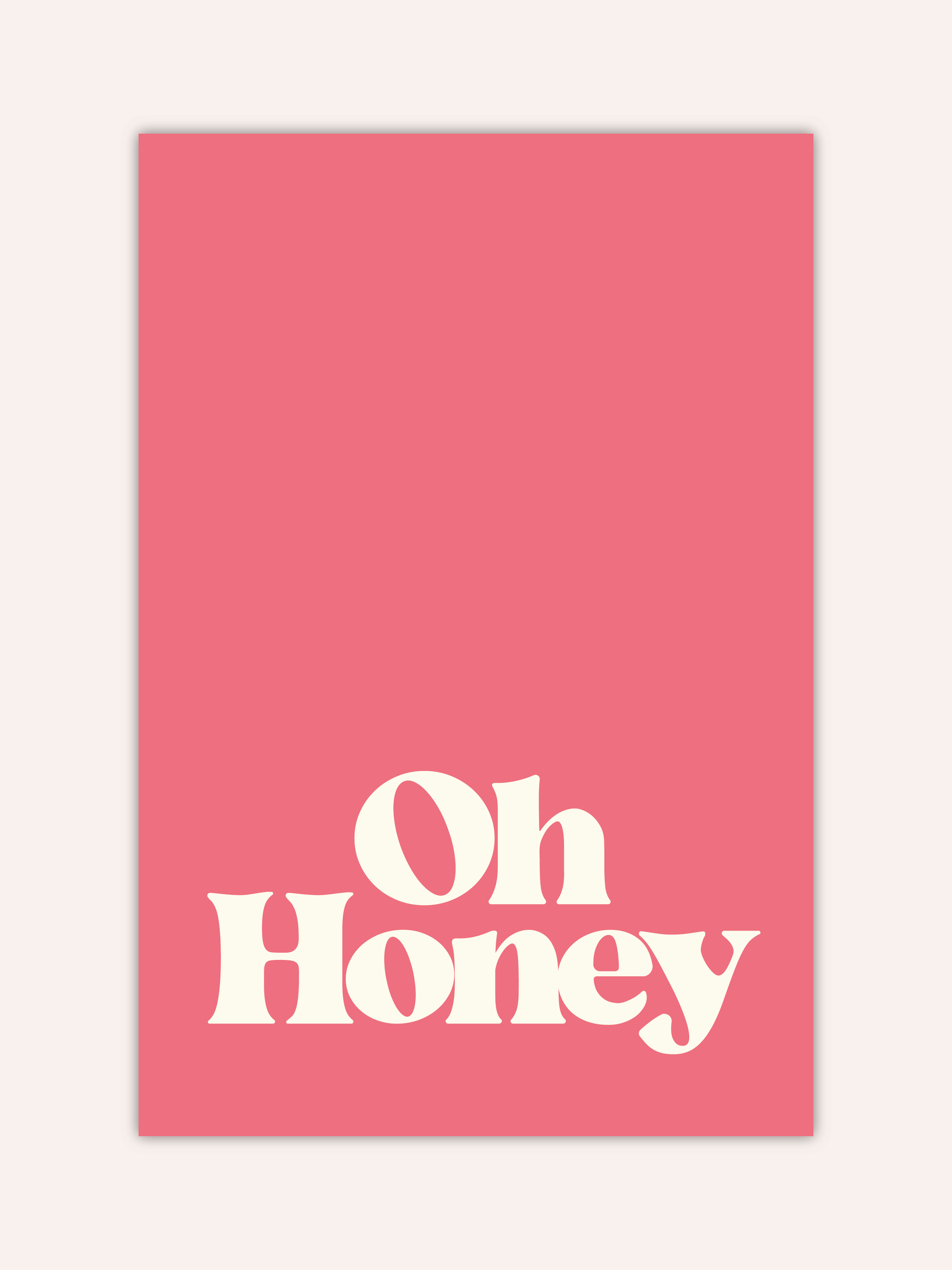 Oh Honey Poster
