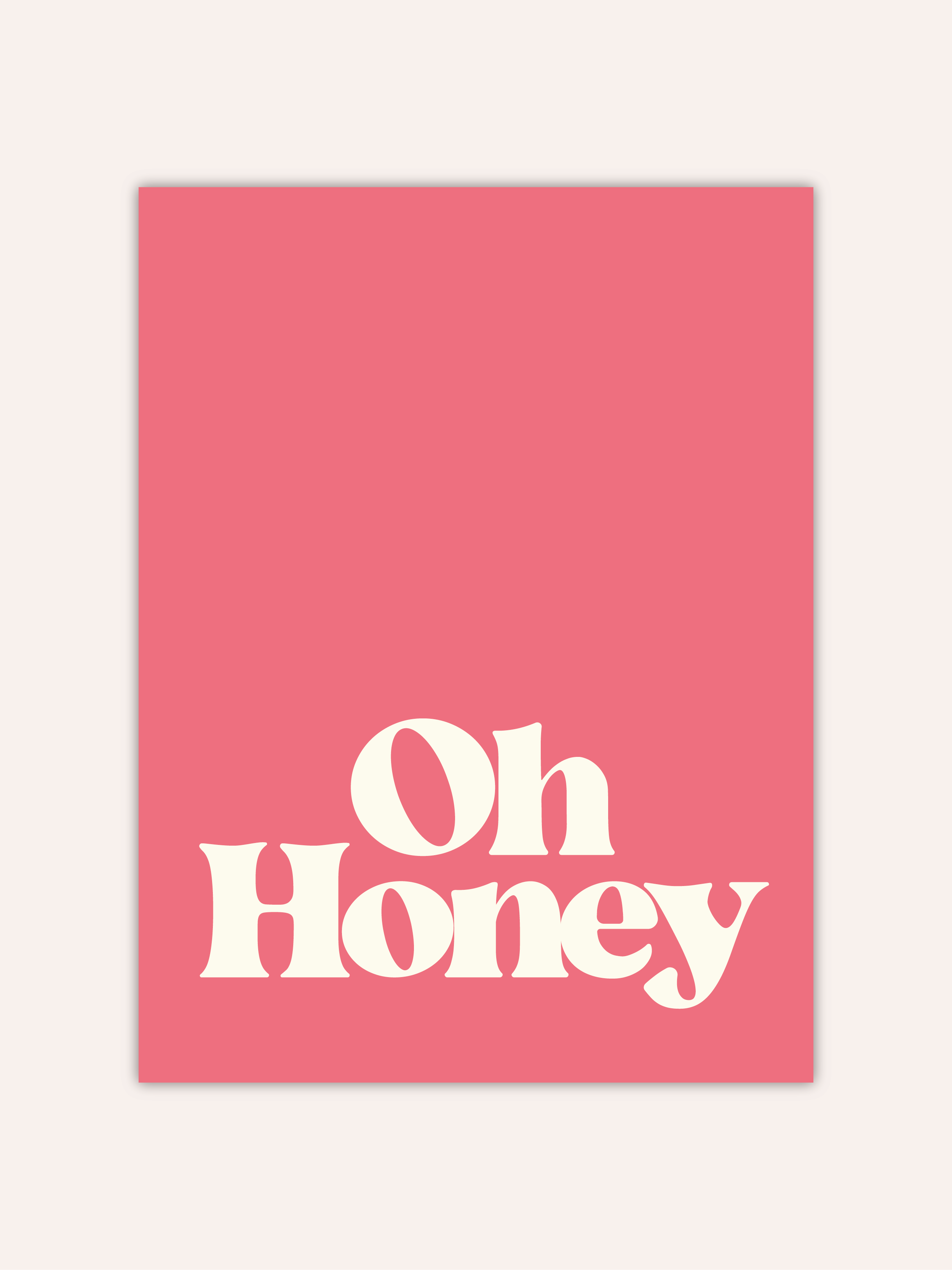 Oh Honey Poster