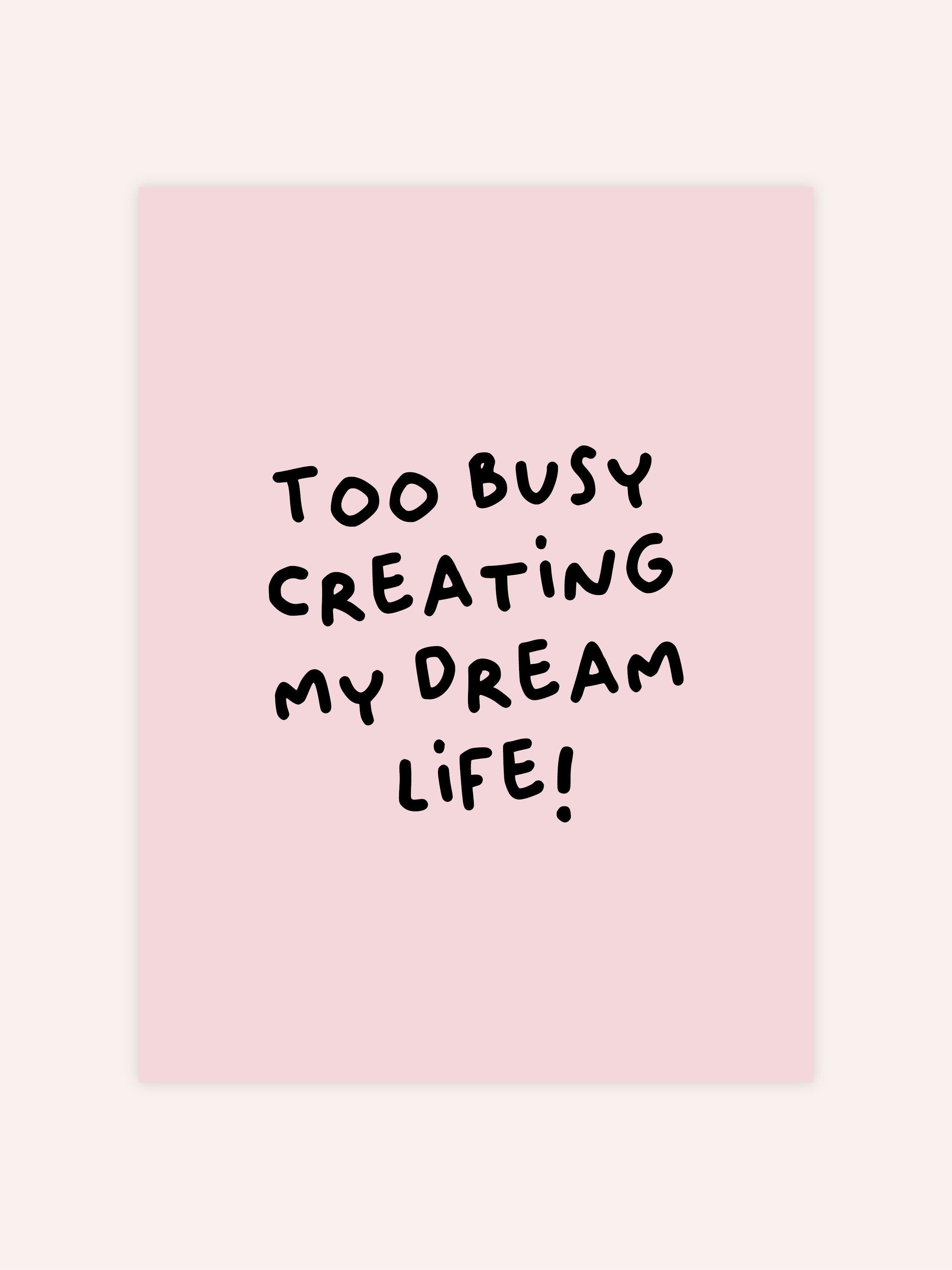 Too Busy Creating Poster