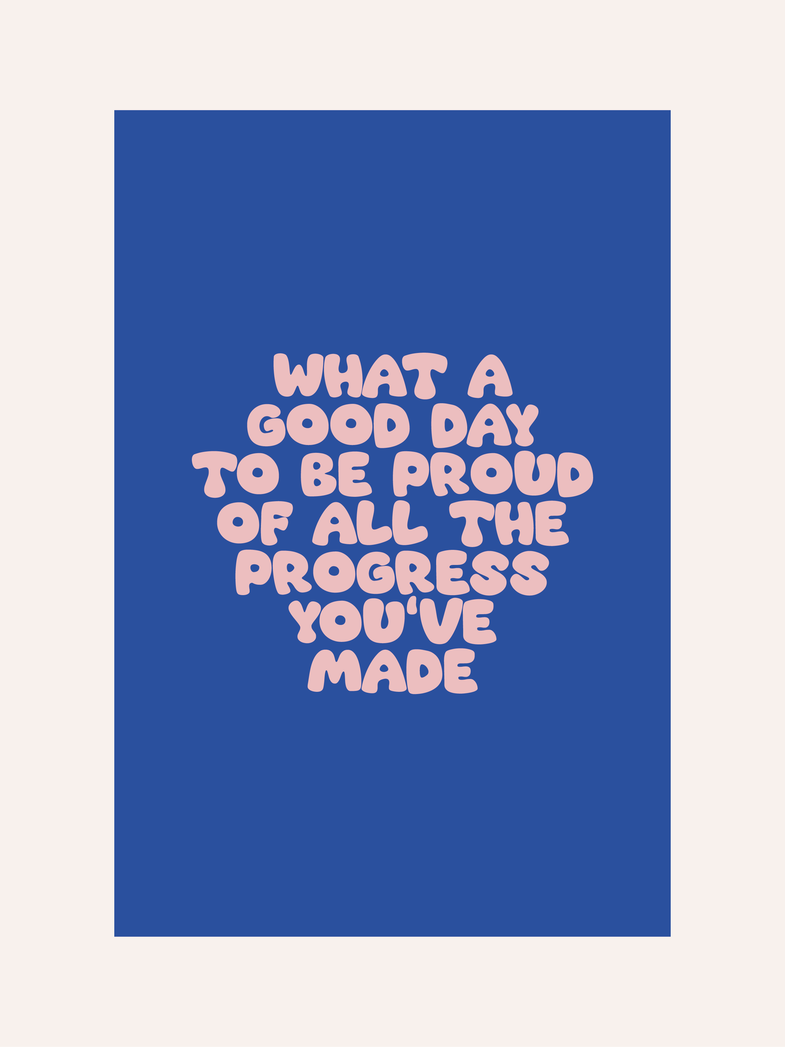 What A Good Day Poster