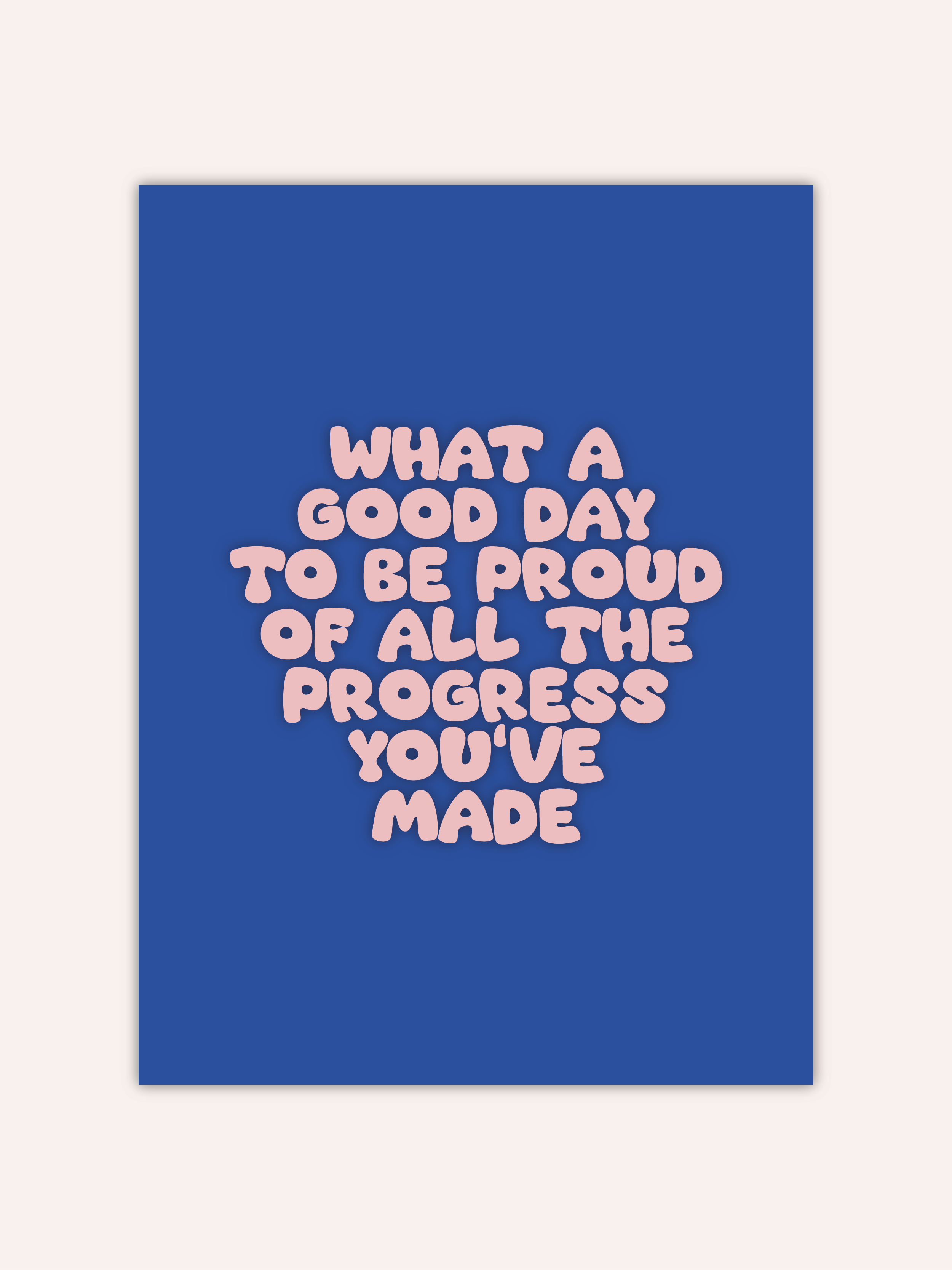 What A Good Day Poster