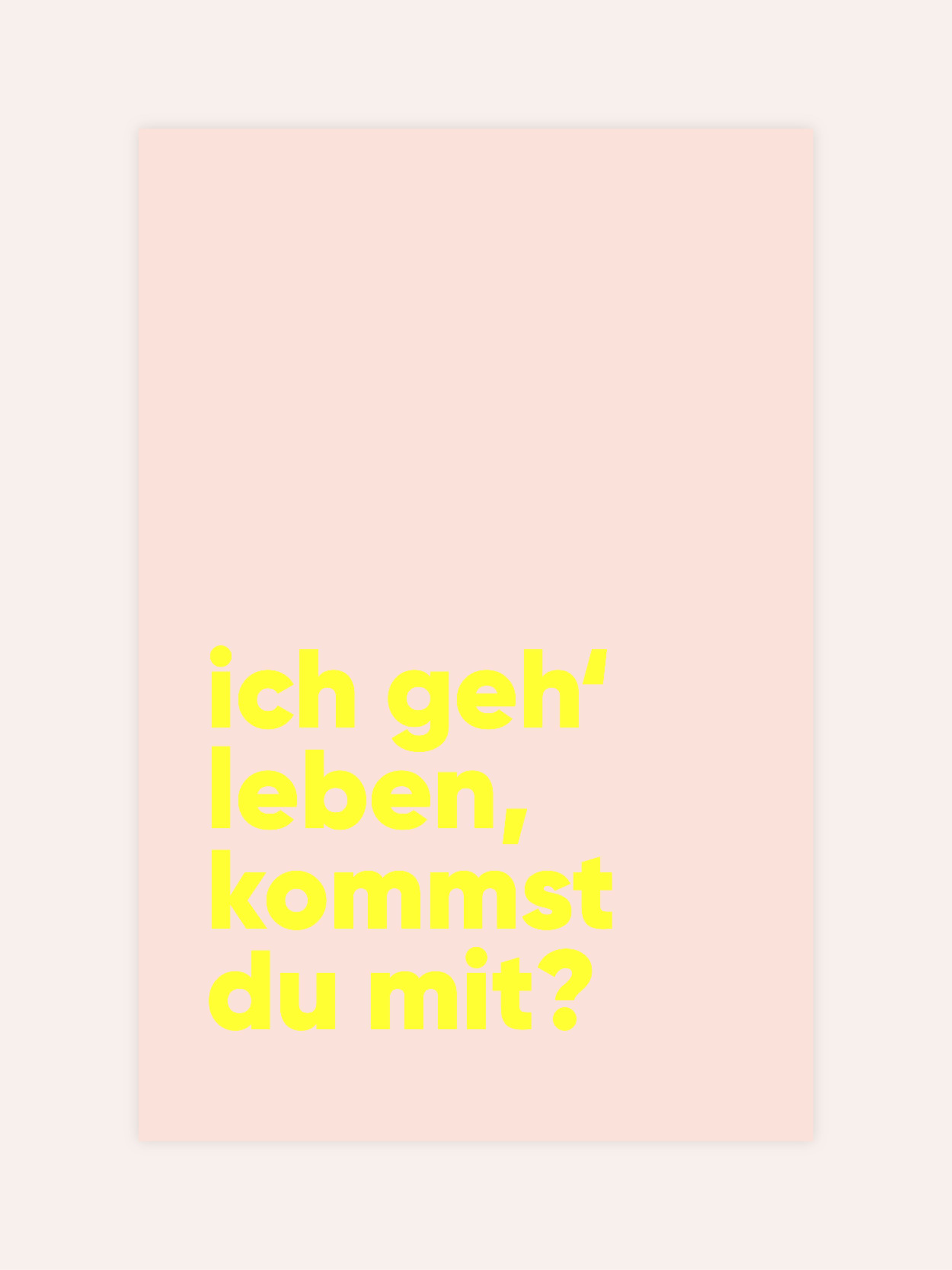 Ich Geh' Leben Neon Poster