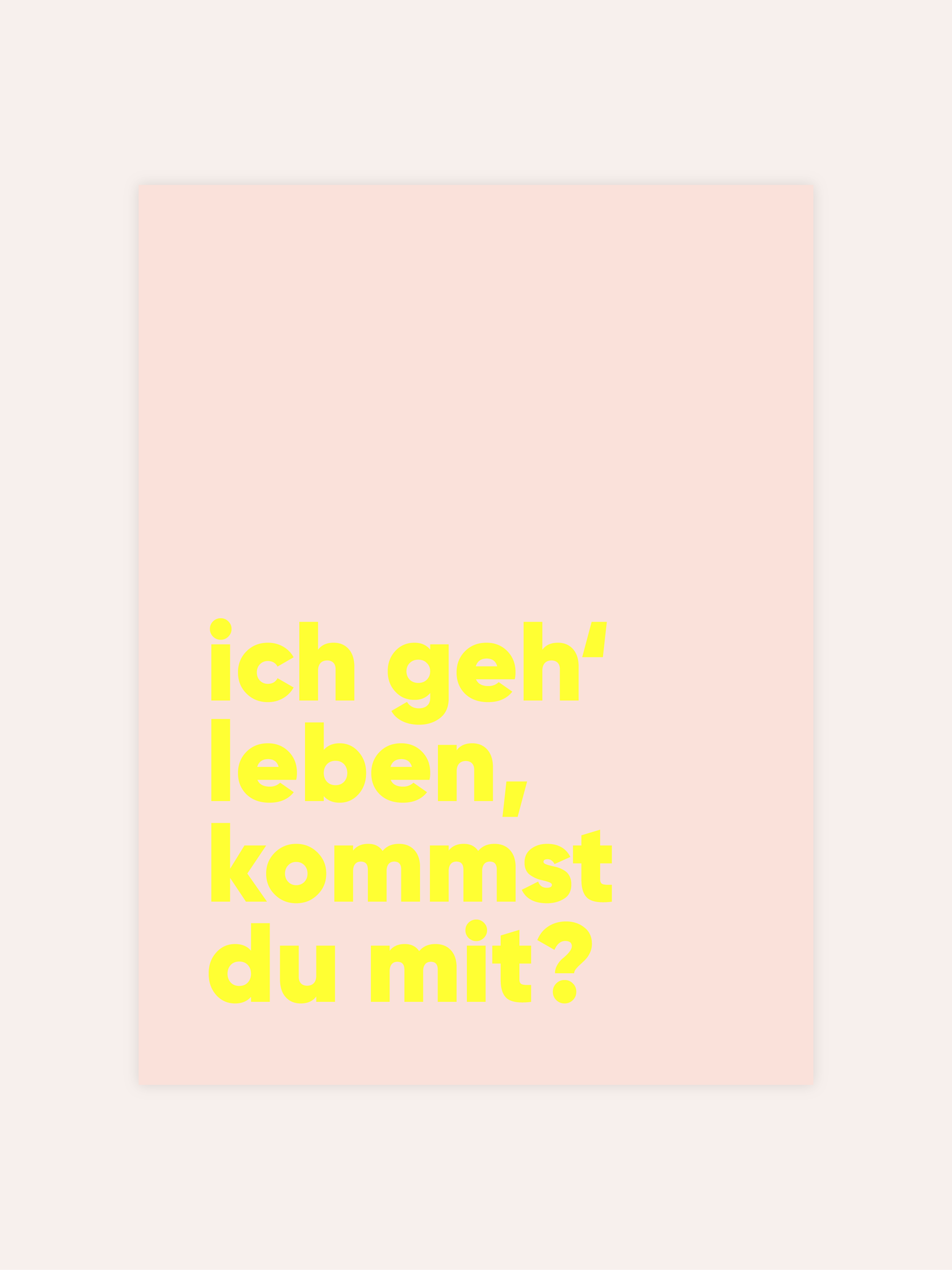 Ich Geh' Leben Neon Poster