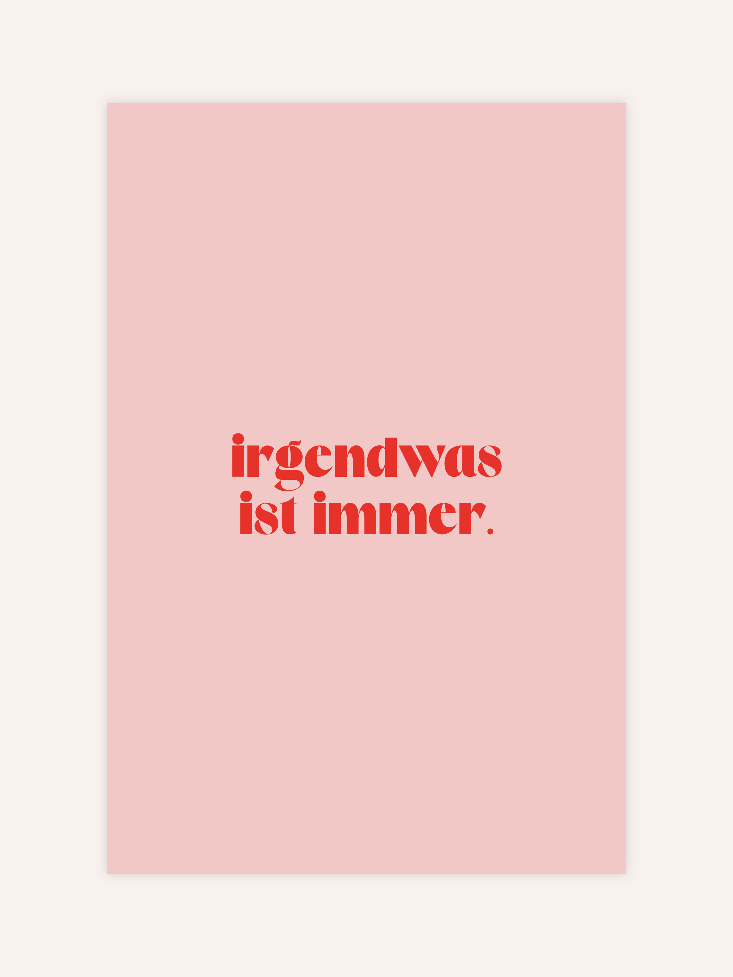 Irgendwas Ist Immer Poster