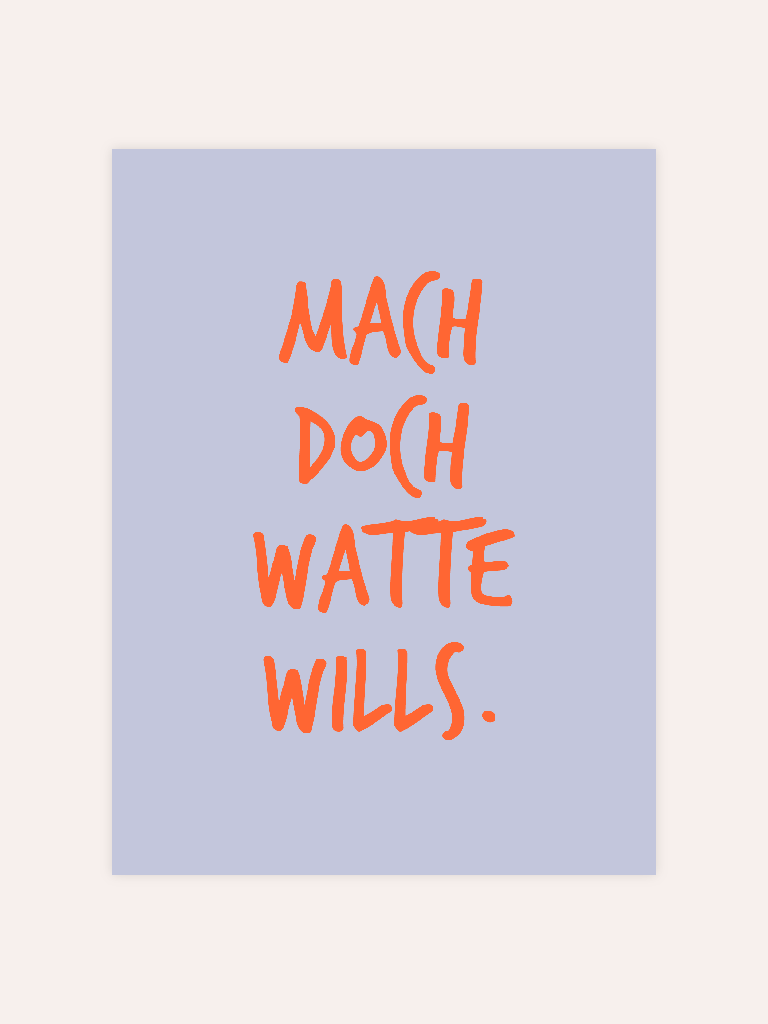 Mach' Doch Watte Wills Neon Poster