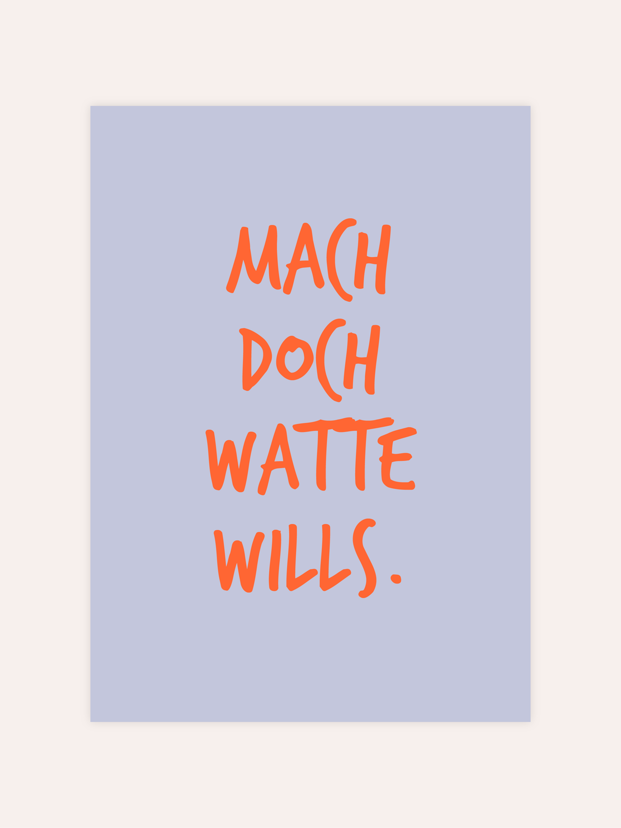 Mach' Doch Watte Wills Neon Poster